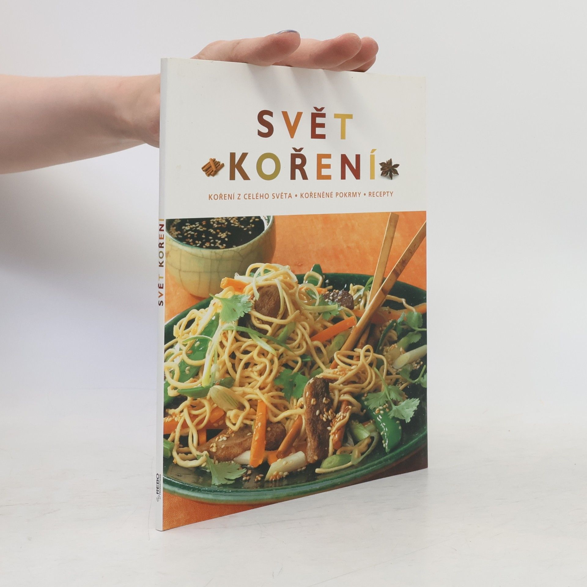Shoni Field Svět koření – koření z celého světa, kořeněné pokrmy, recepty