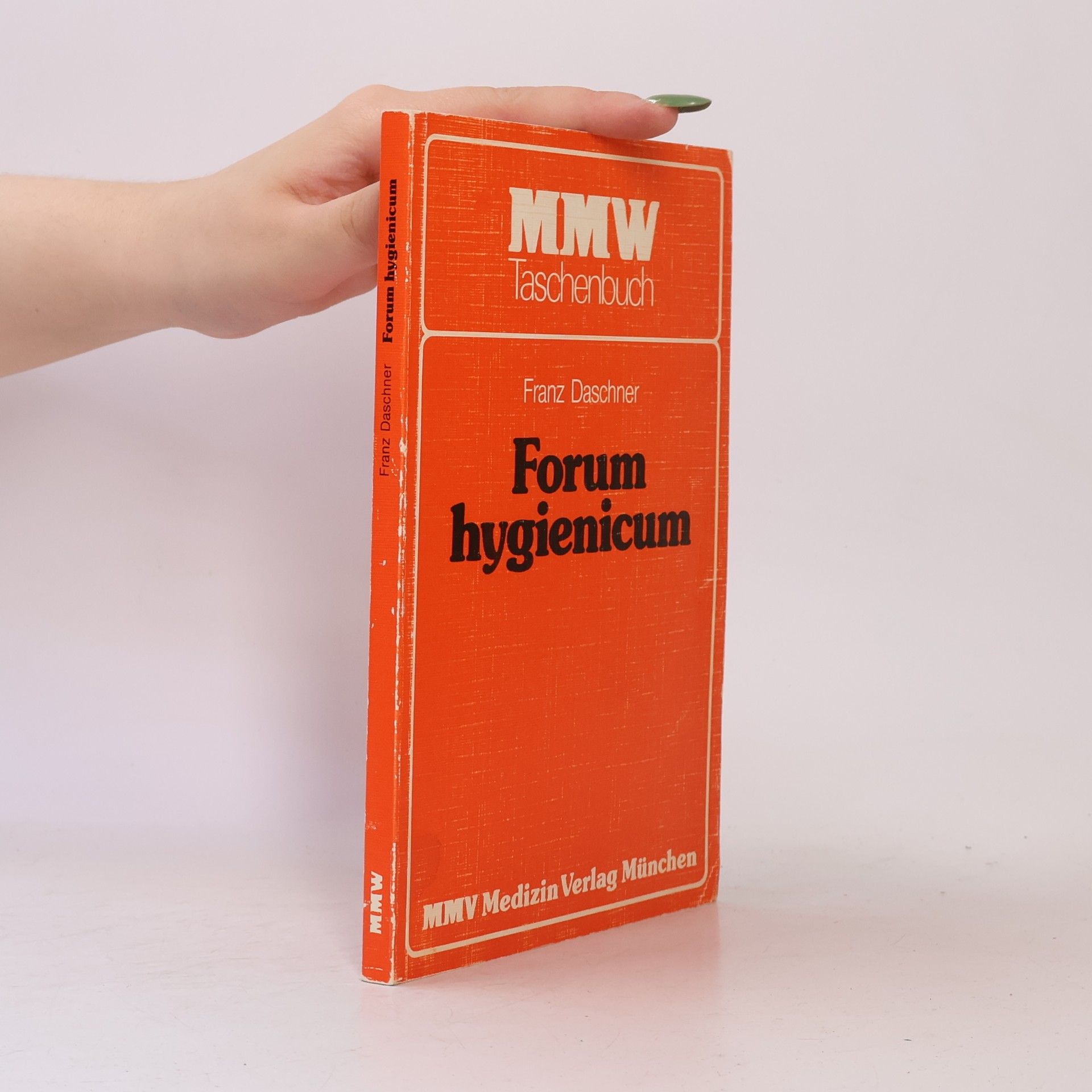 MMW Taschenbuch: Forum hygienicum