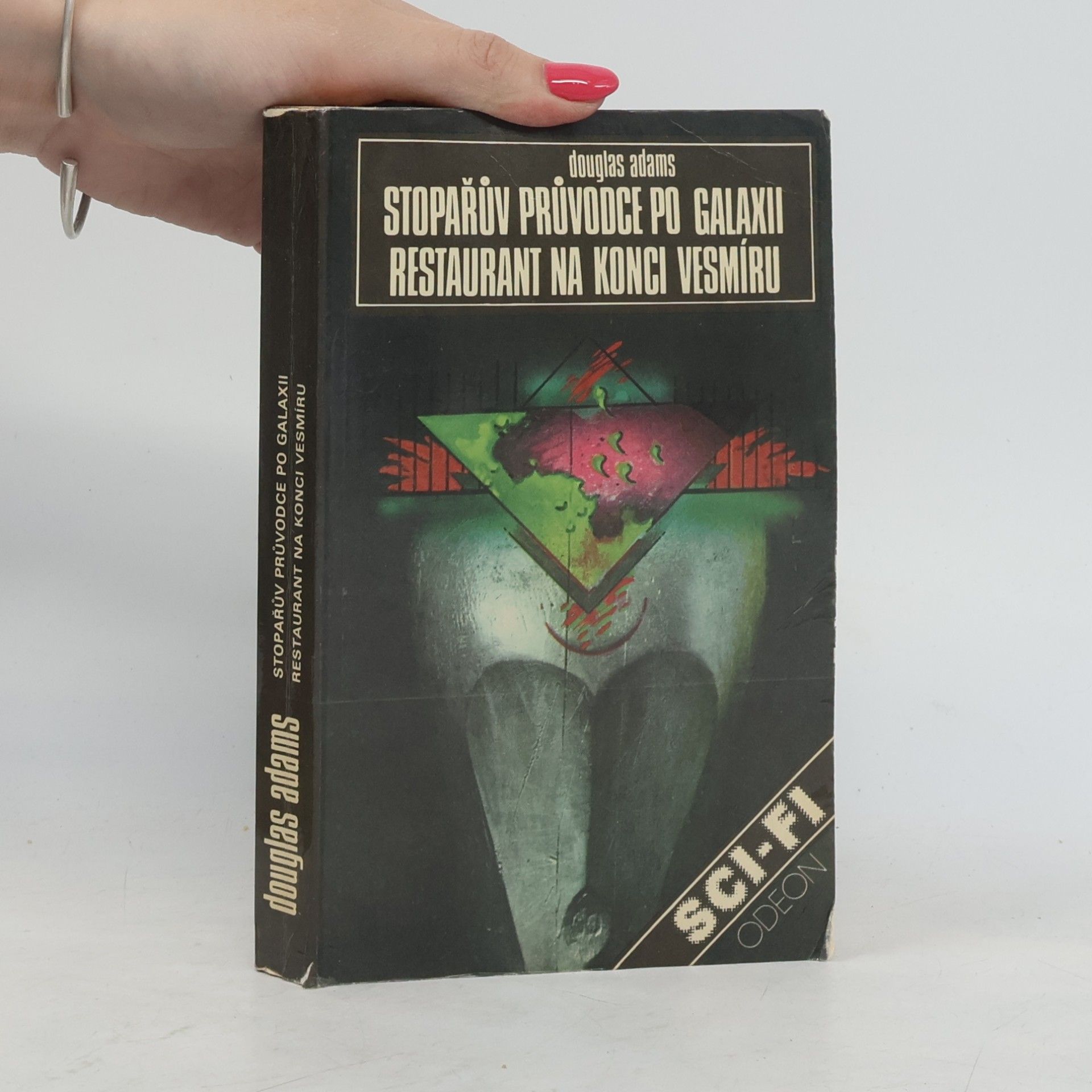 Douglas Adams Stopařův průvodce po Galaxii. Restaurant na konci vesmíru.