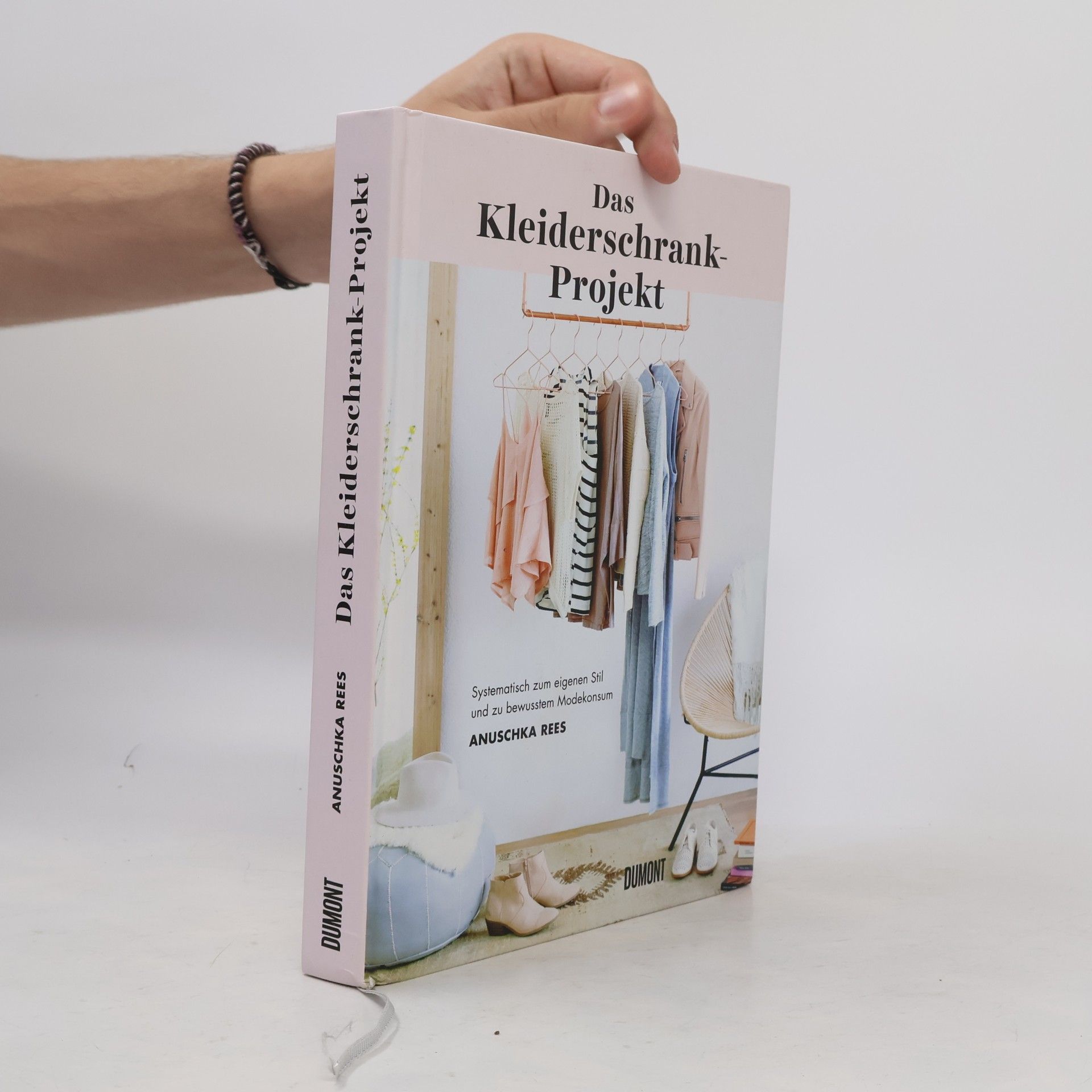 Anuschka Rees Das Kleiderschrank-Projekt