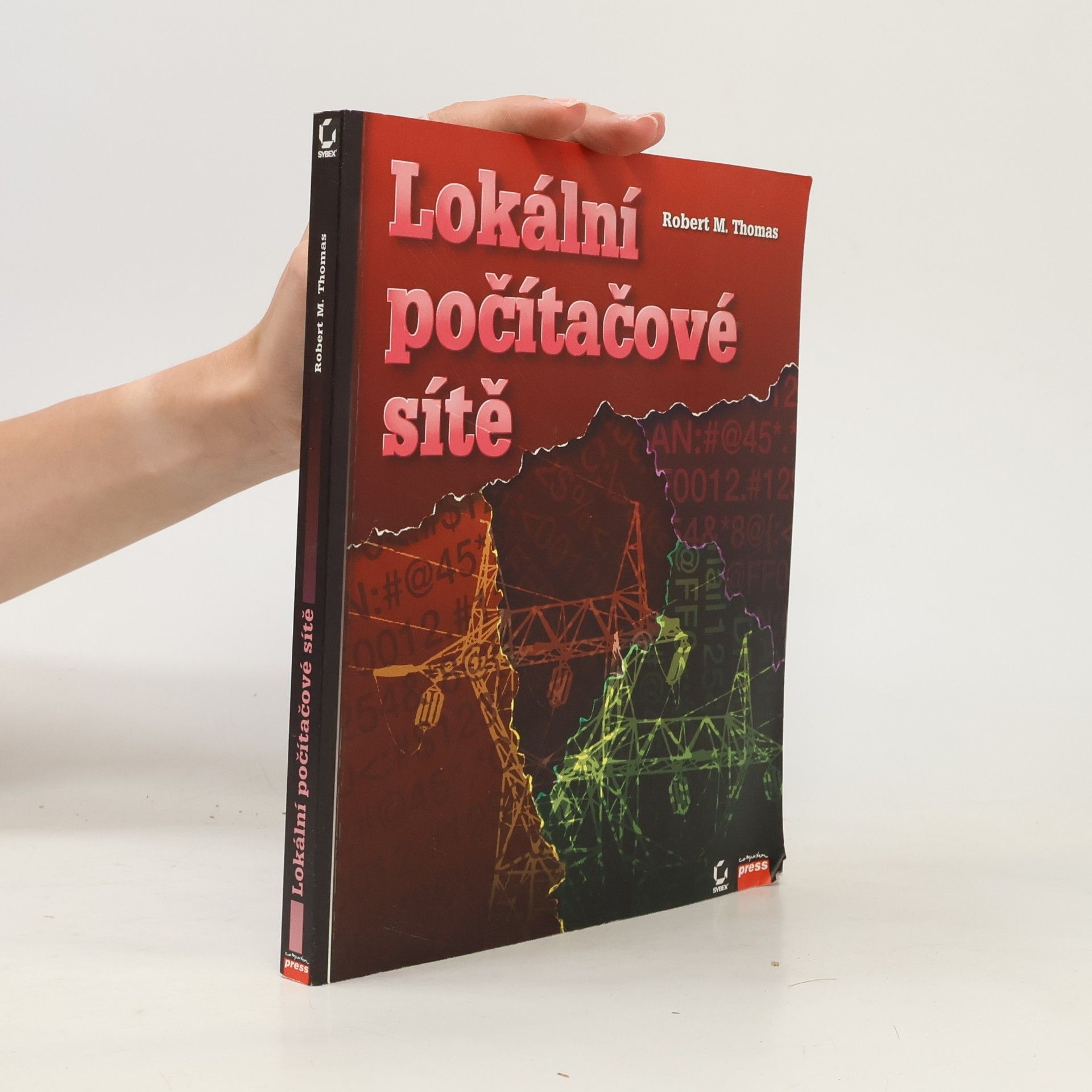 Robert M. Thomas Lokální počítačové sítě
