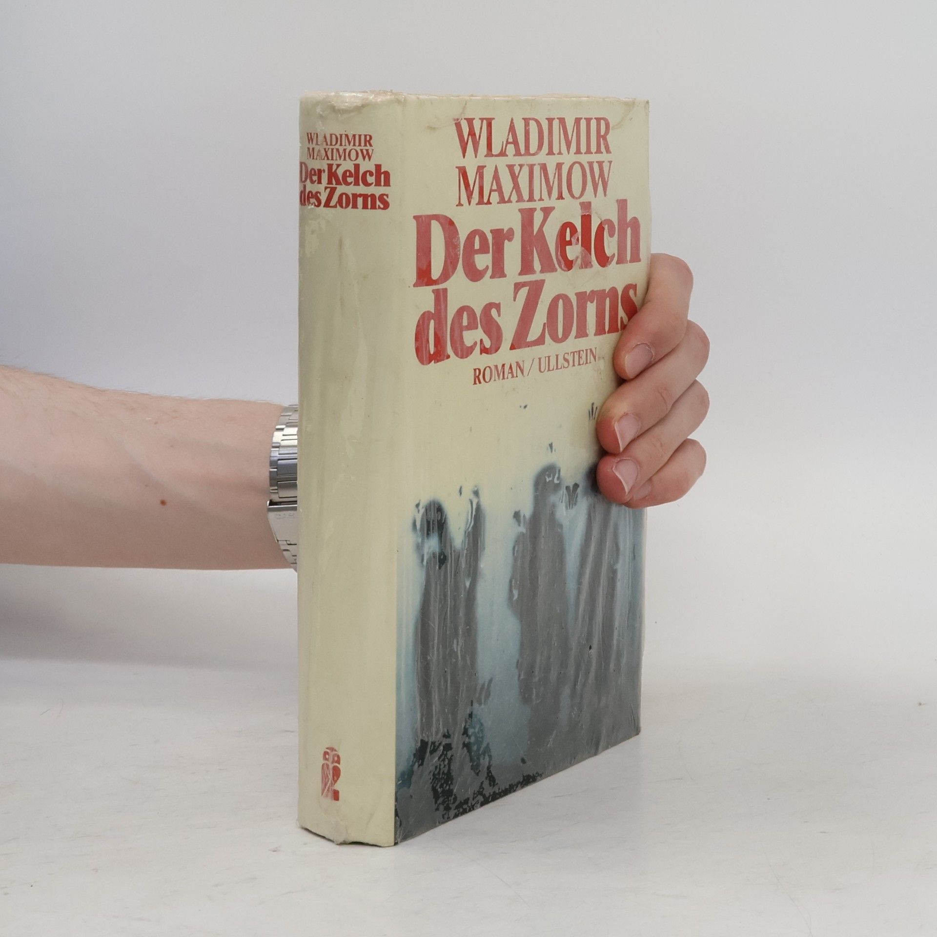 Vladimir E. Maksimov Der Kelch des Zorns