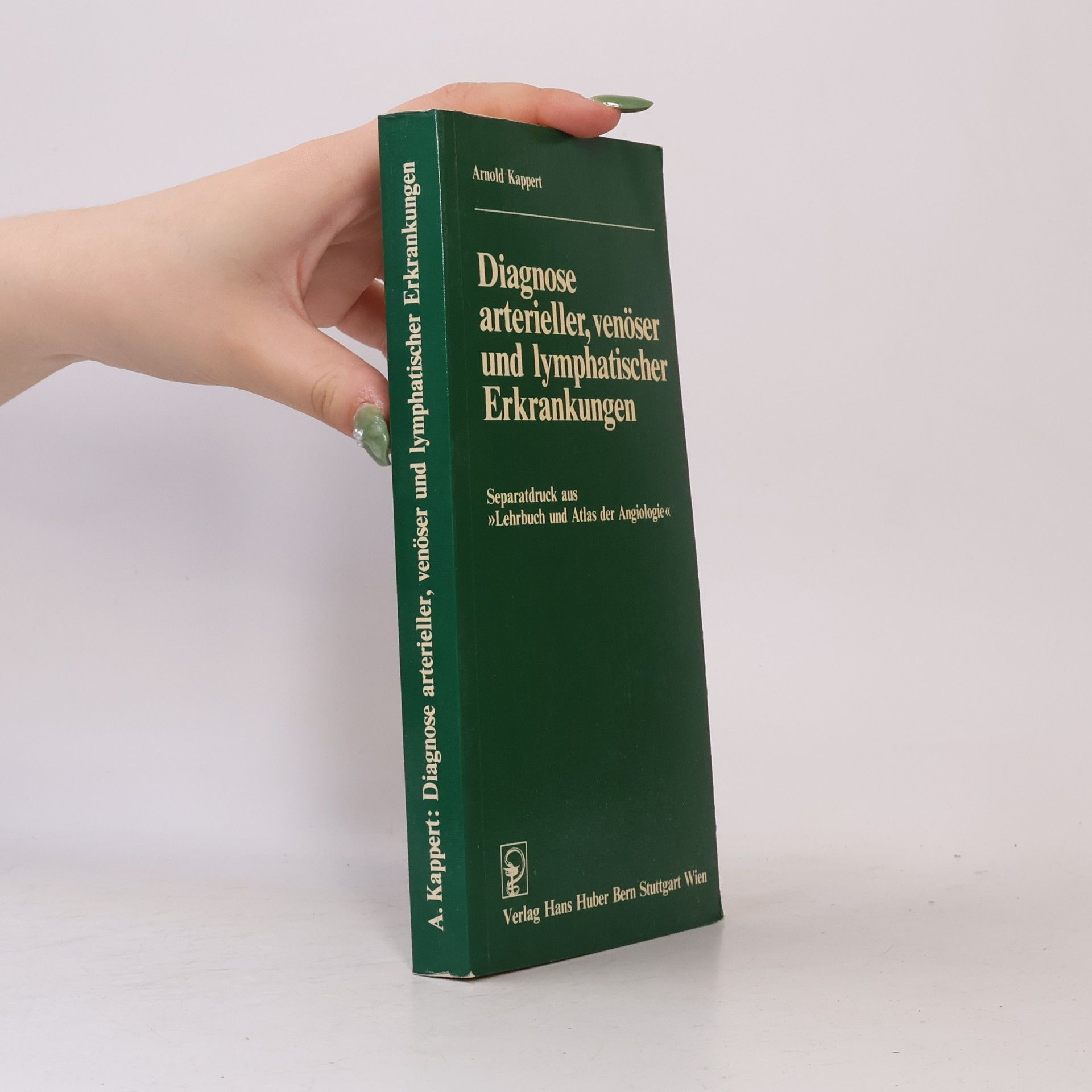 Arnold Kappert Diagnose arterieller, venöser und lymphatischer Erkrankungen