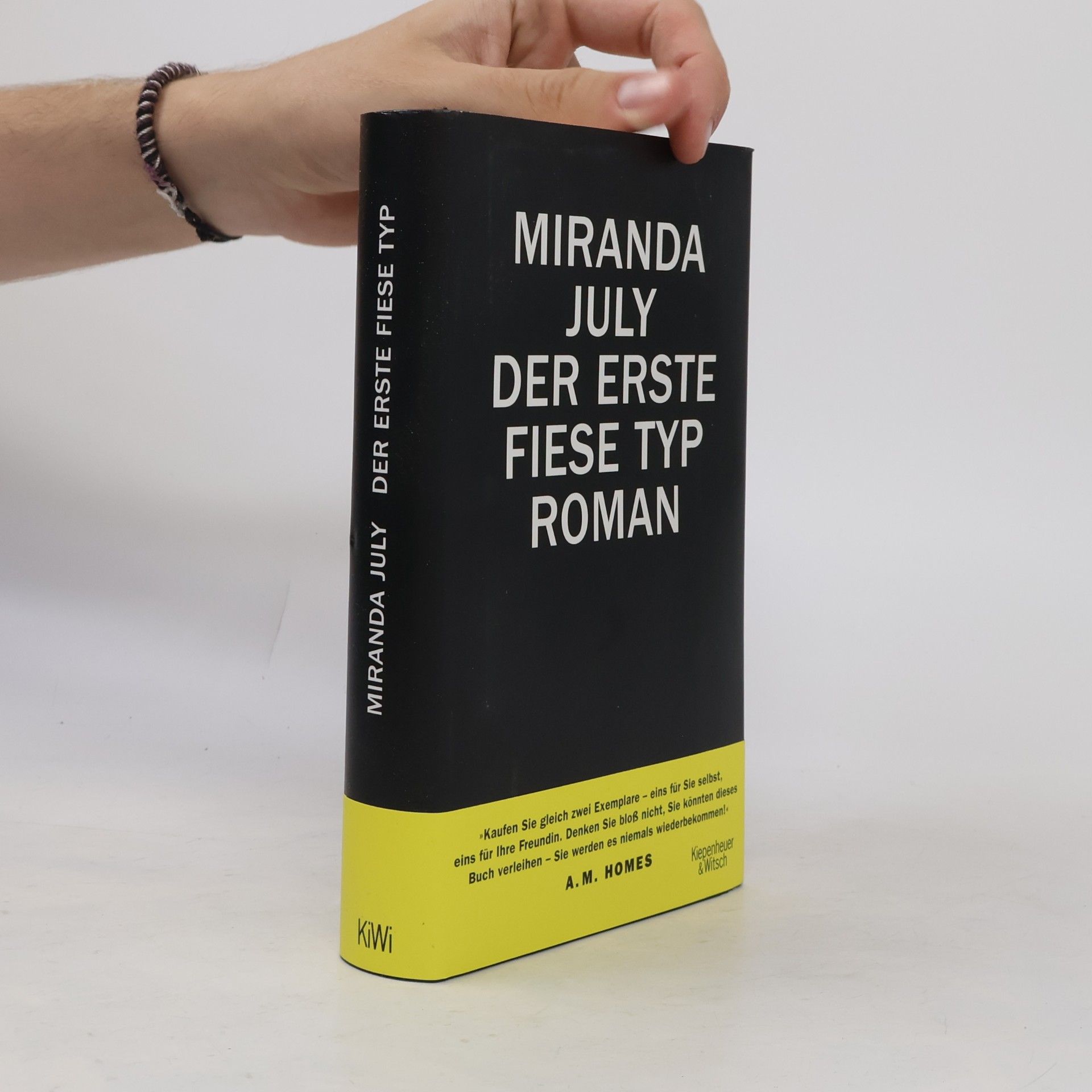 Miranda July Der erste fiese Typ
