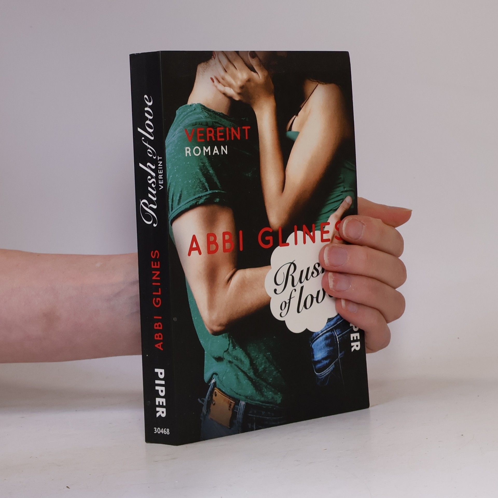 Abbi Glines Rush of love - vereint