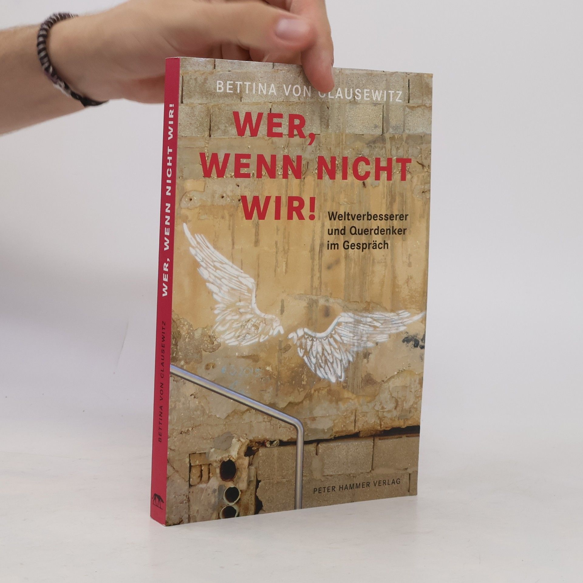 Bettina von Clausewitz Wer, wenn nicht wir!