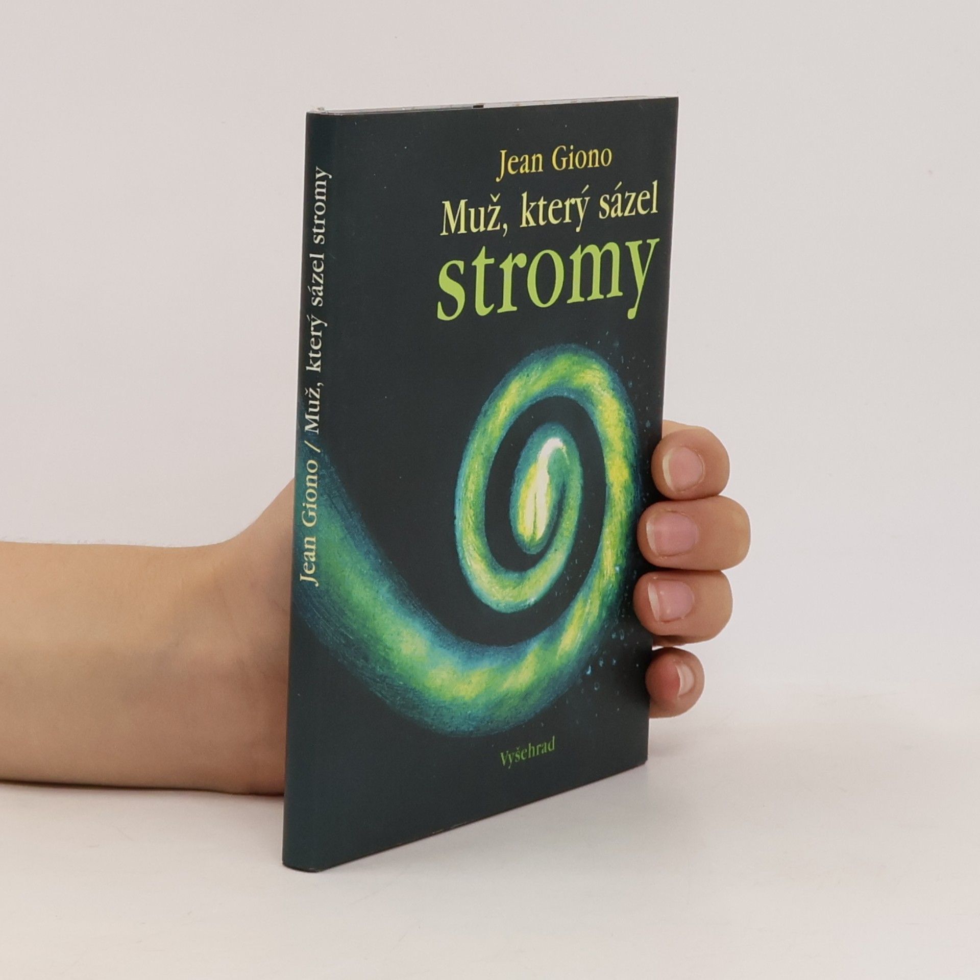 Jean Giono Muž, který sázel stromy