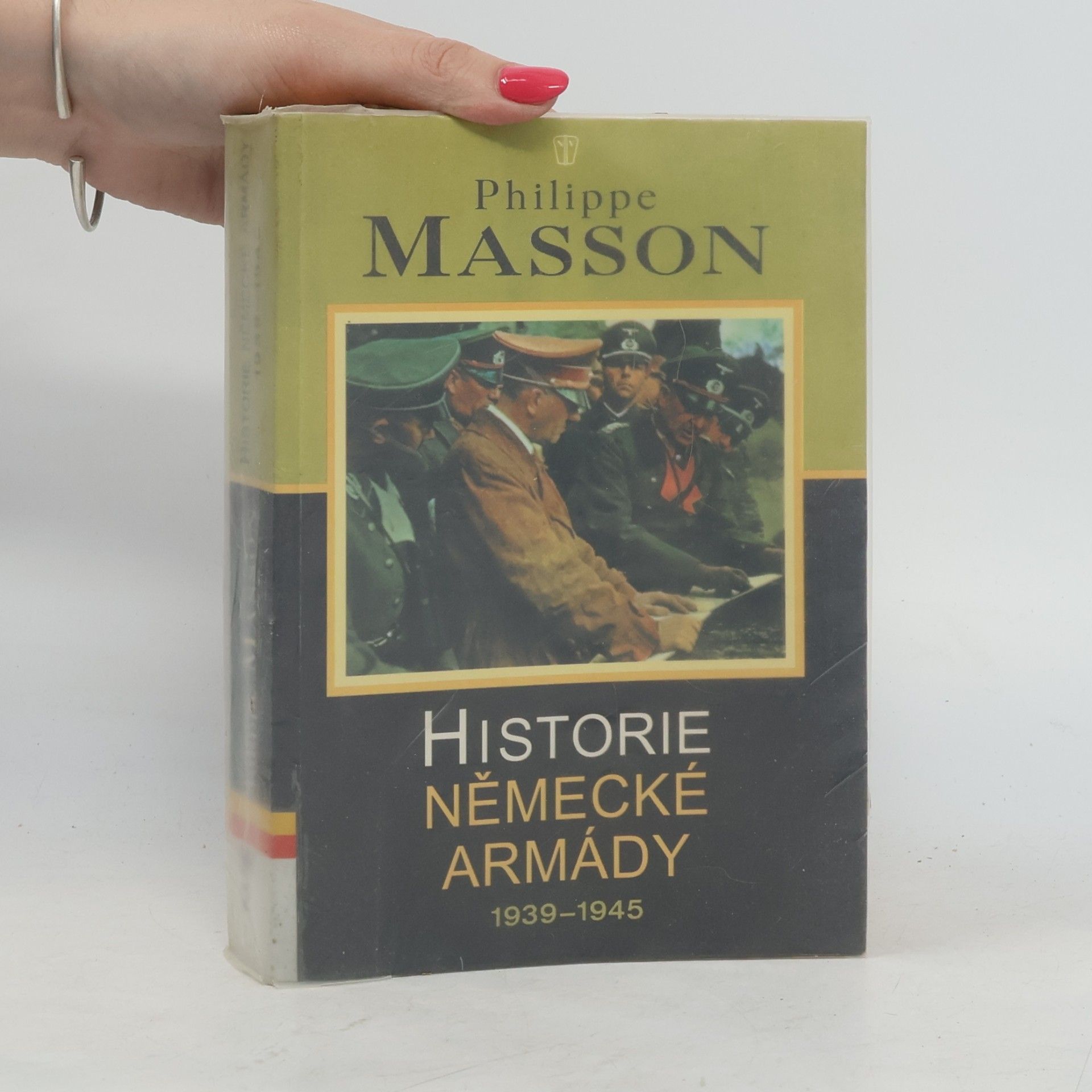 Philippe Masson Historie německé armády 1939-1945