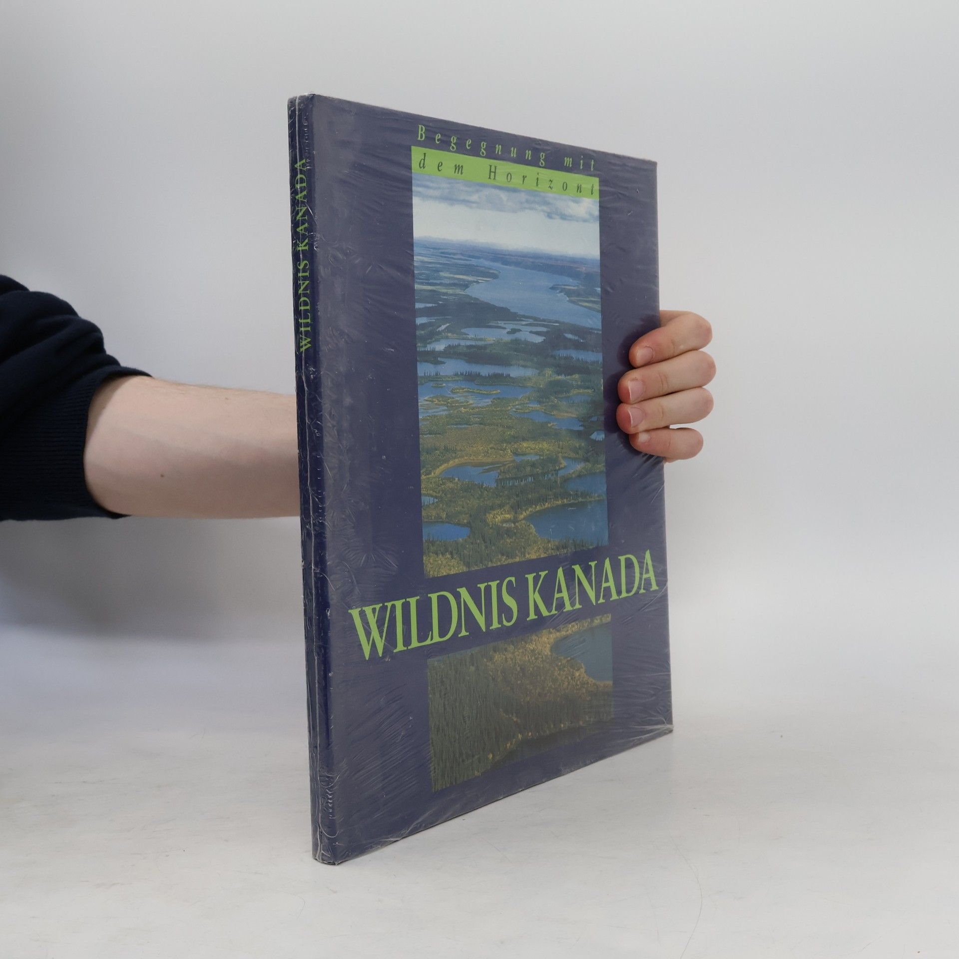 Various authors Begegnung mit dem Horizont. Wildnis Kanada