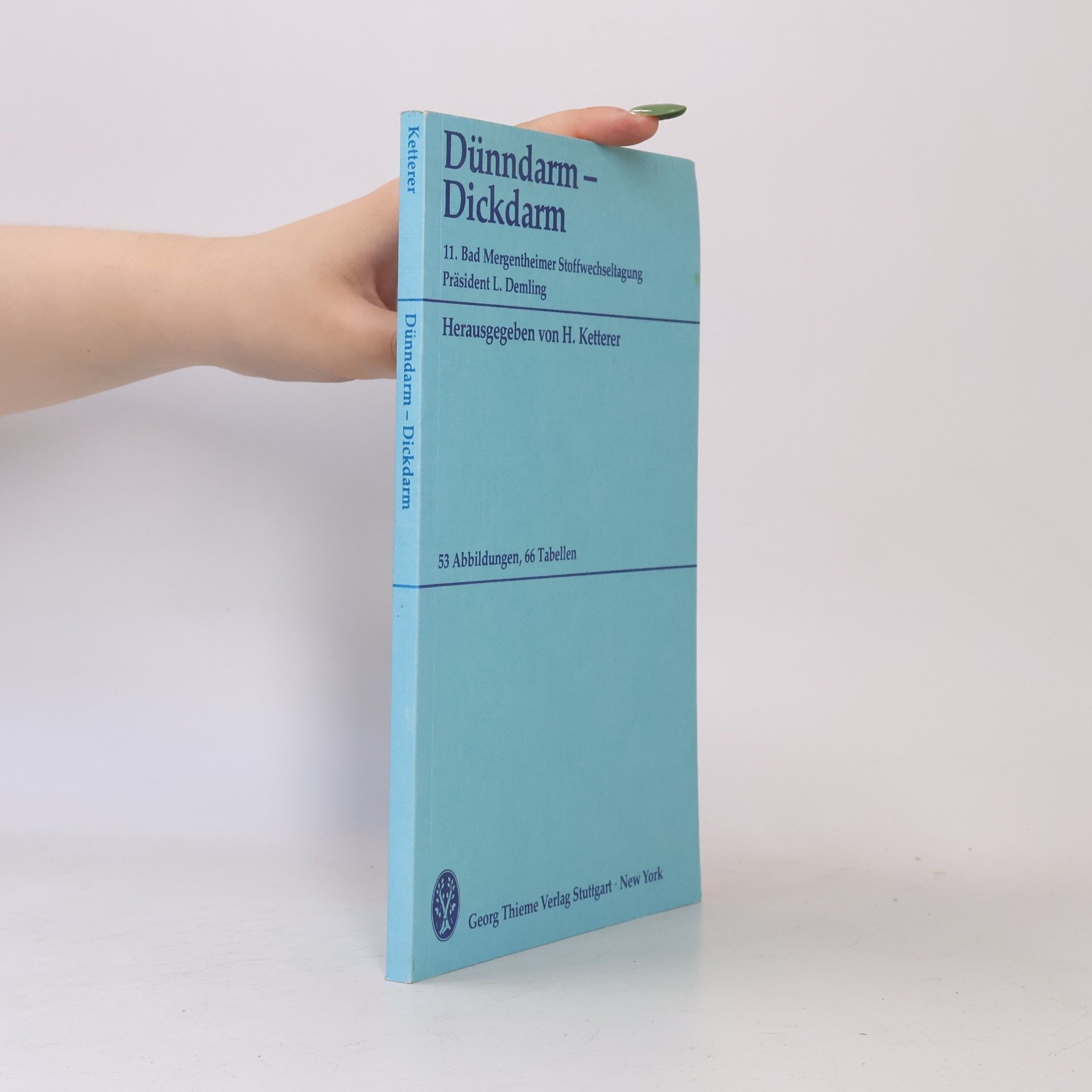 Bad Mergentheimer Stoffwechseltagung - 11: Dünndarm - Dickdarm