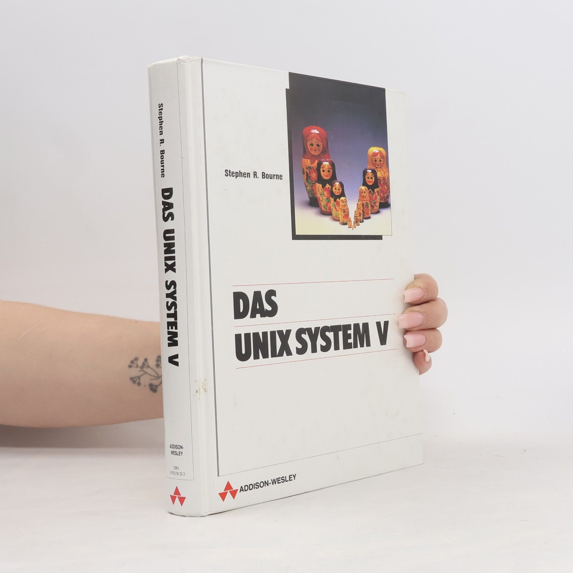 Stephen R. Bourne Das Unix-System V