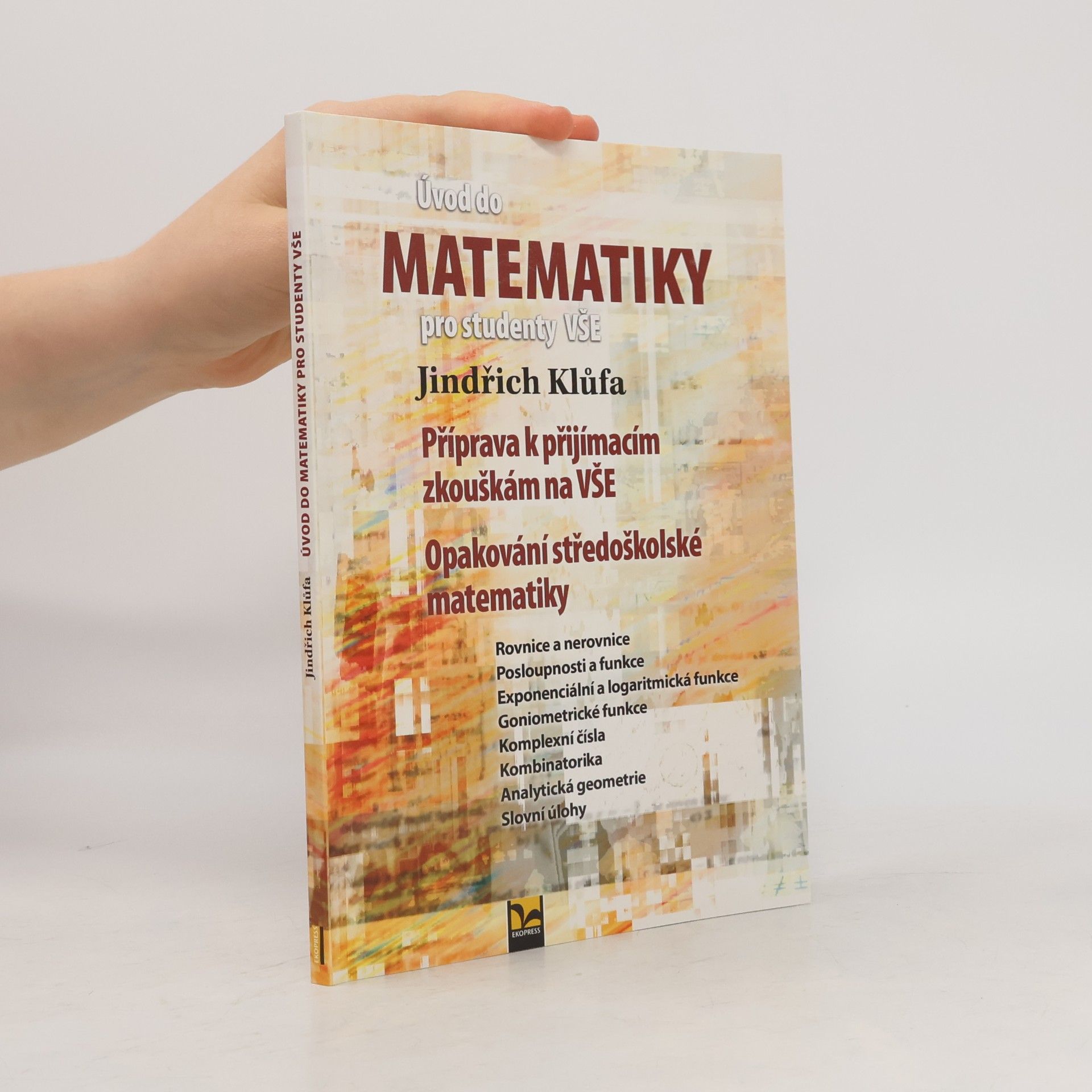 Jindřich Klůfa Úvod do matematiky pro studenty VŠE