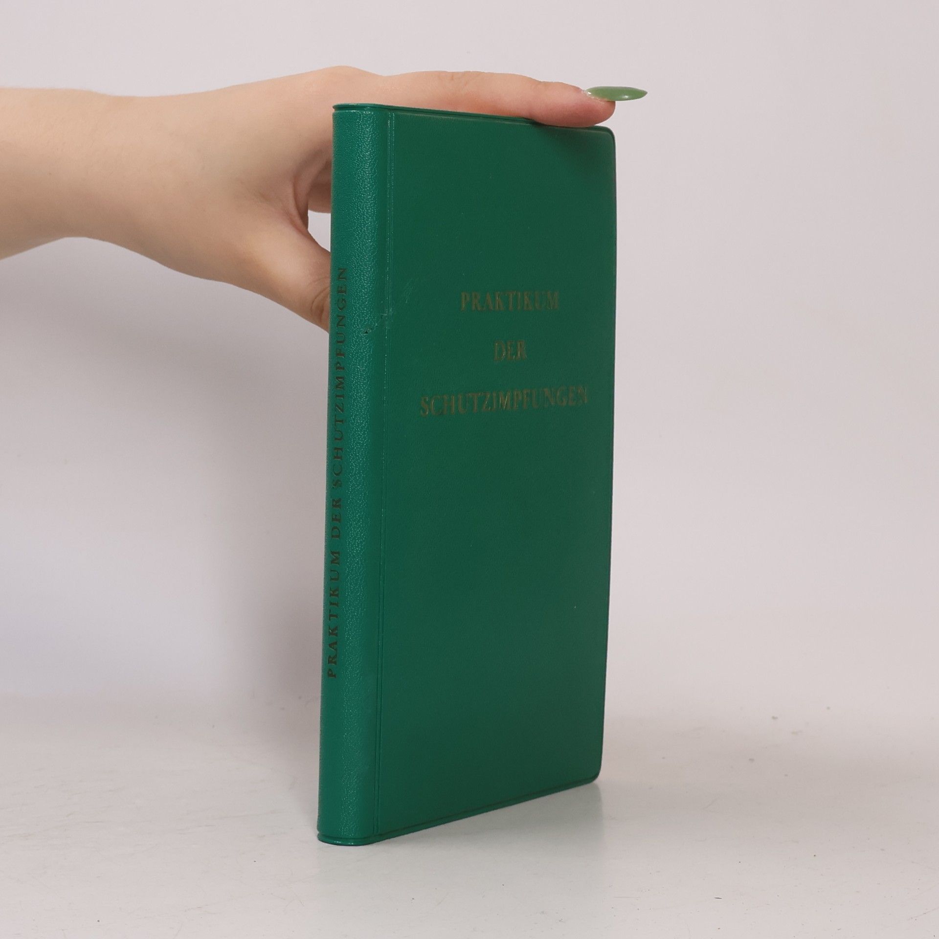 Autorenkollektiv Praktikum der Schutzimpfungen