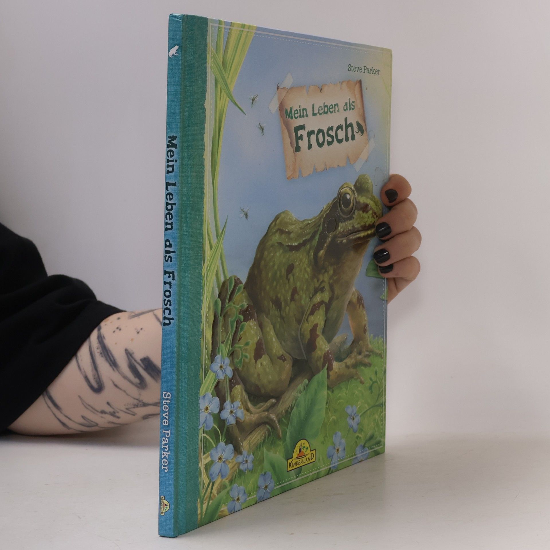 Steve Parker Mein Leben als Frosch