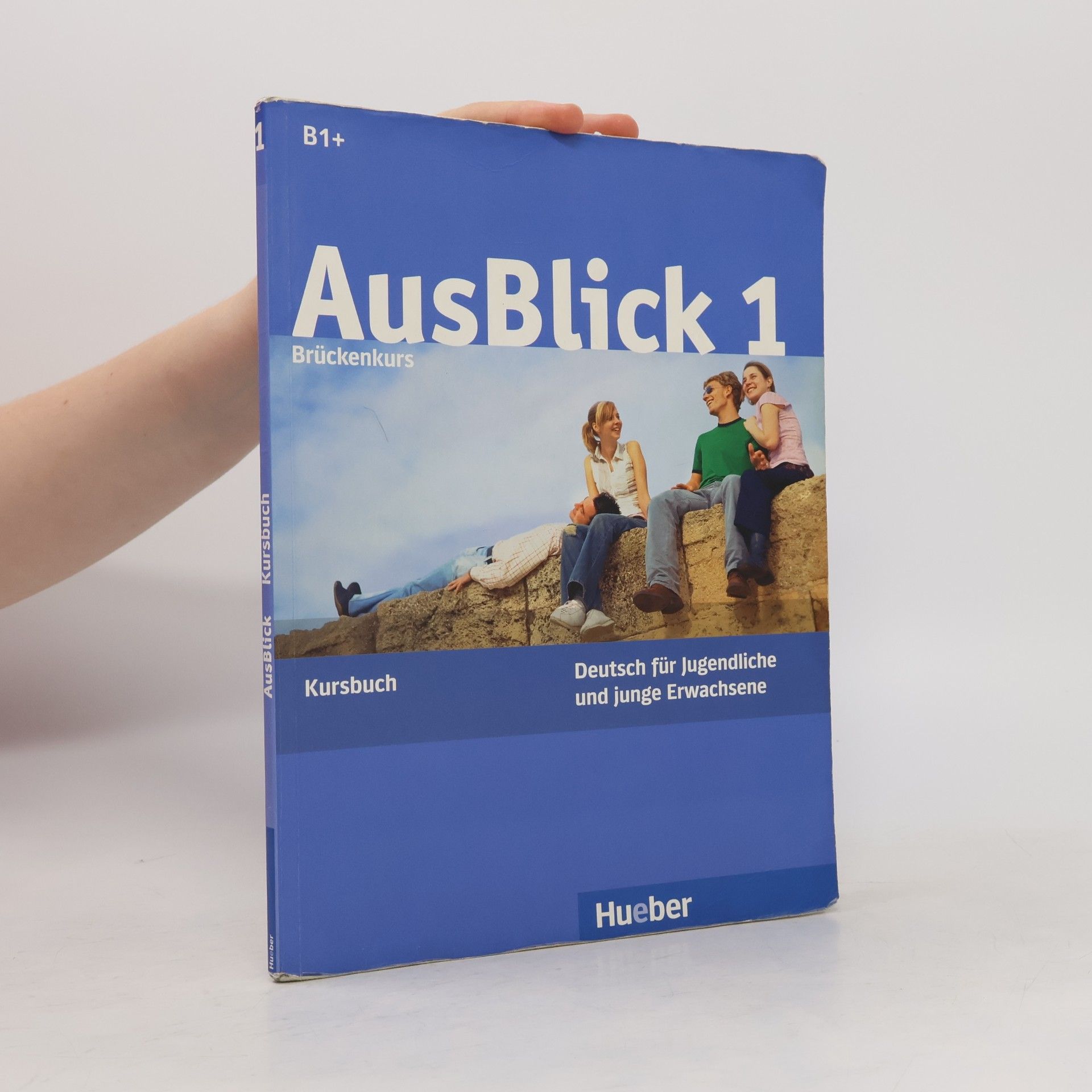 Anni Fischer Mitziviris AusBlick 1: Brückenkurs : Deutsch für Jugendliche und junge Erwachsene. Kursbuch