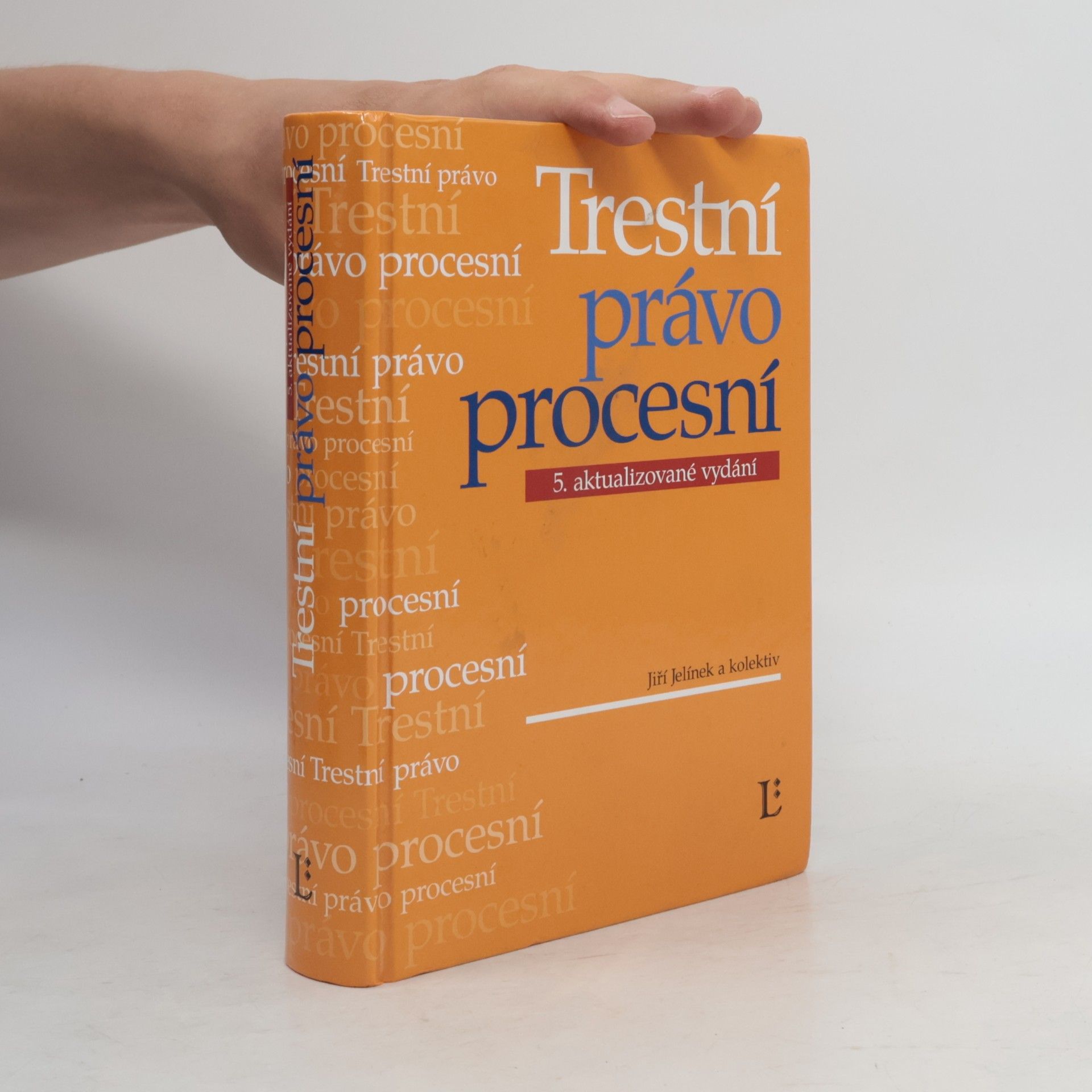 Jiří Jelínek Trestní právo procesní
