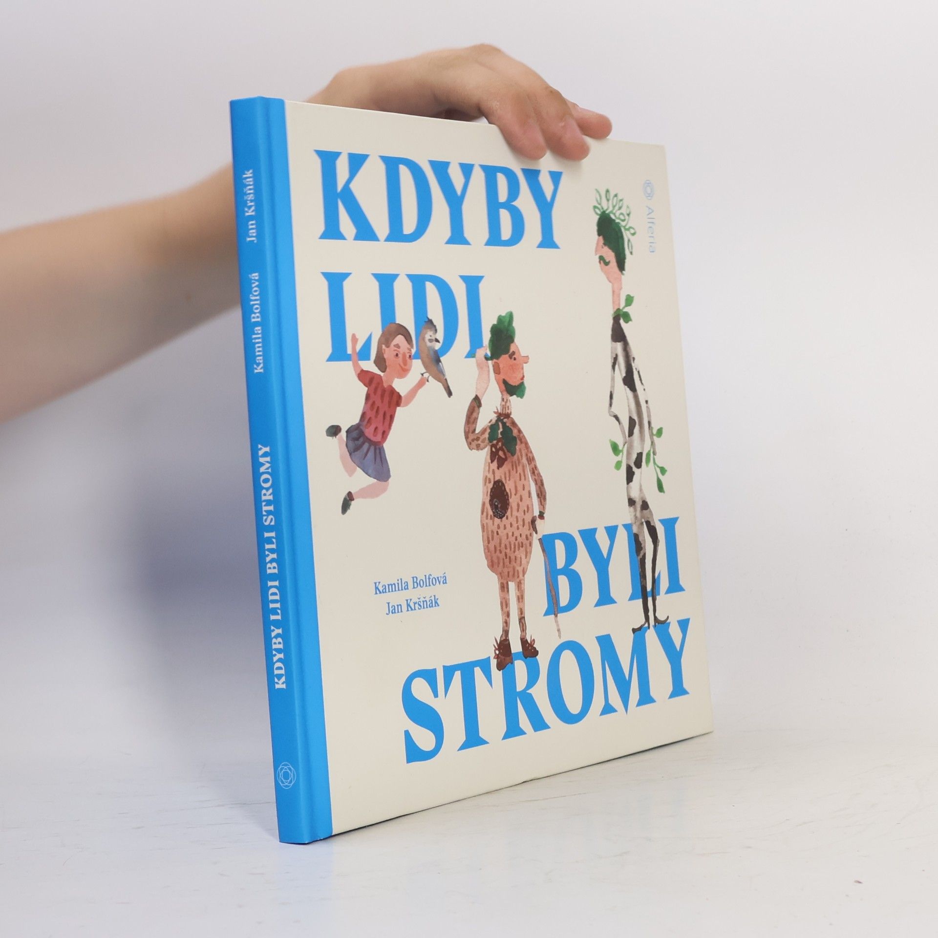 Kdyby lidi byli stromy