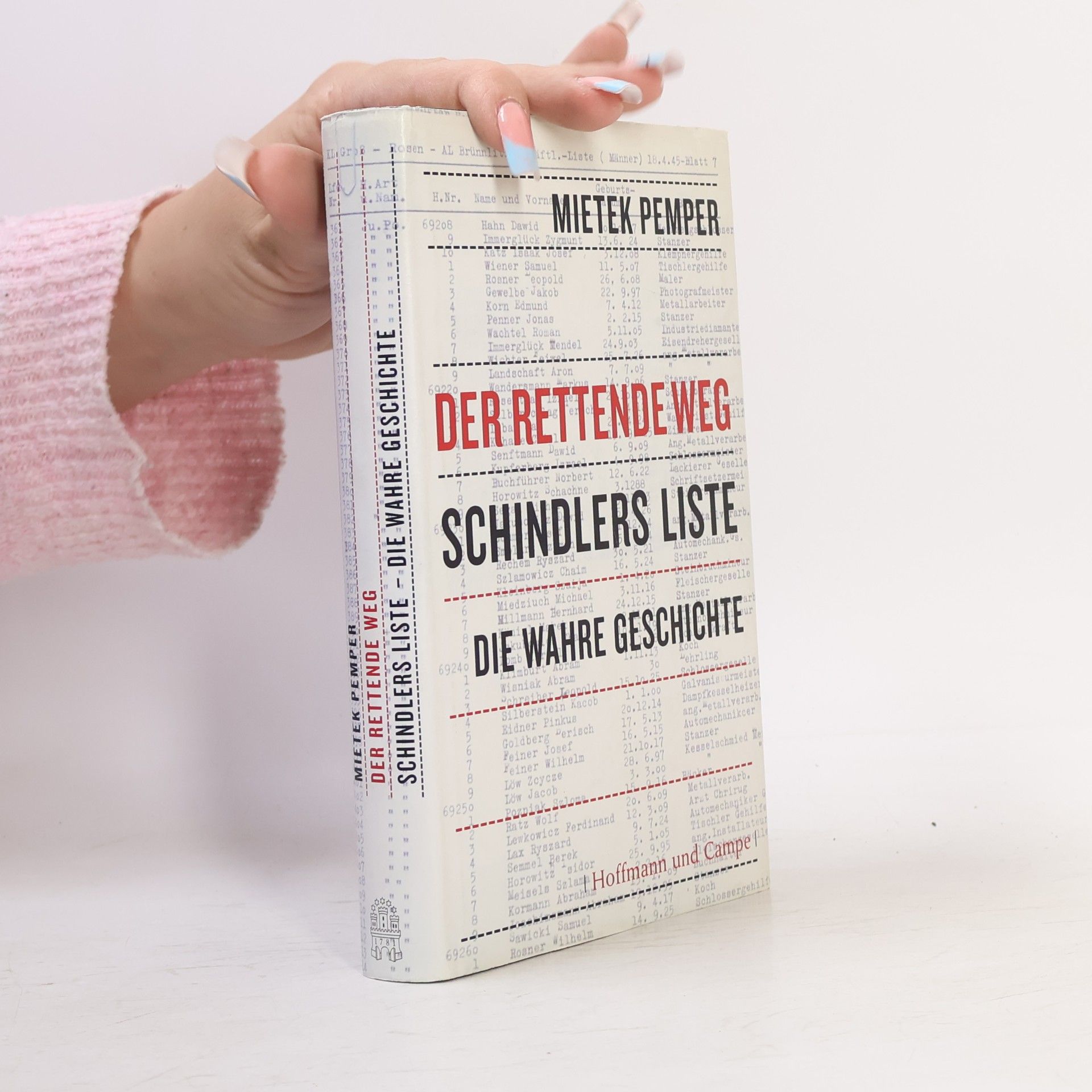 Mietek Pemper Der Rettende Weg. Schindlers Liste - Die Wahre Geschichte