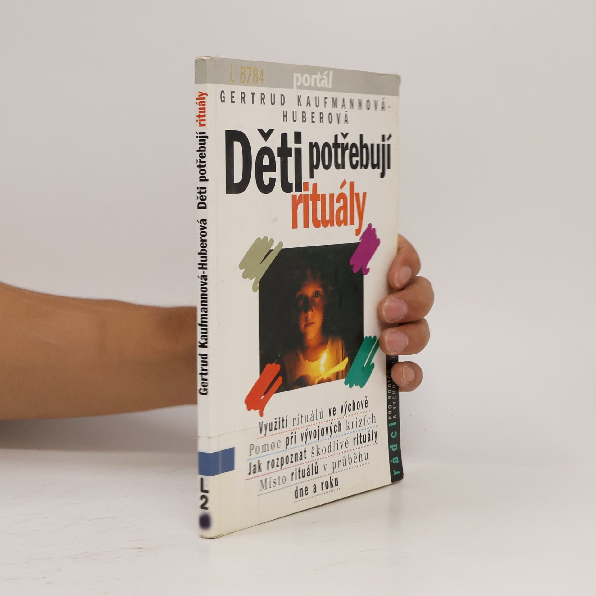 Gertrud KaufmannHuber Děti potřebují rituály