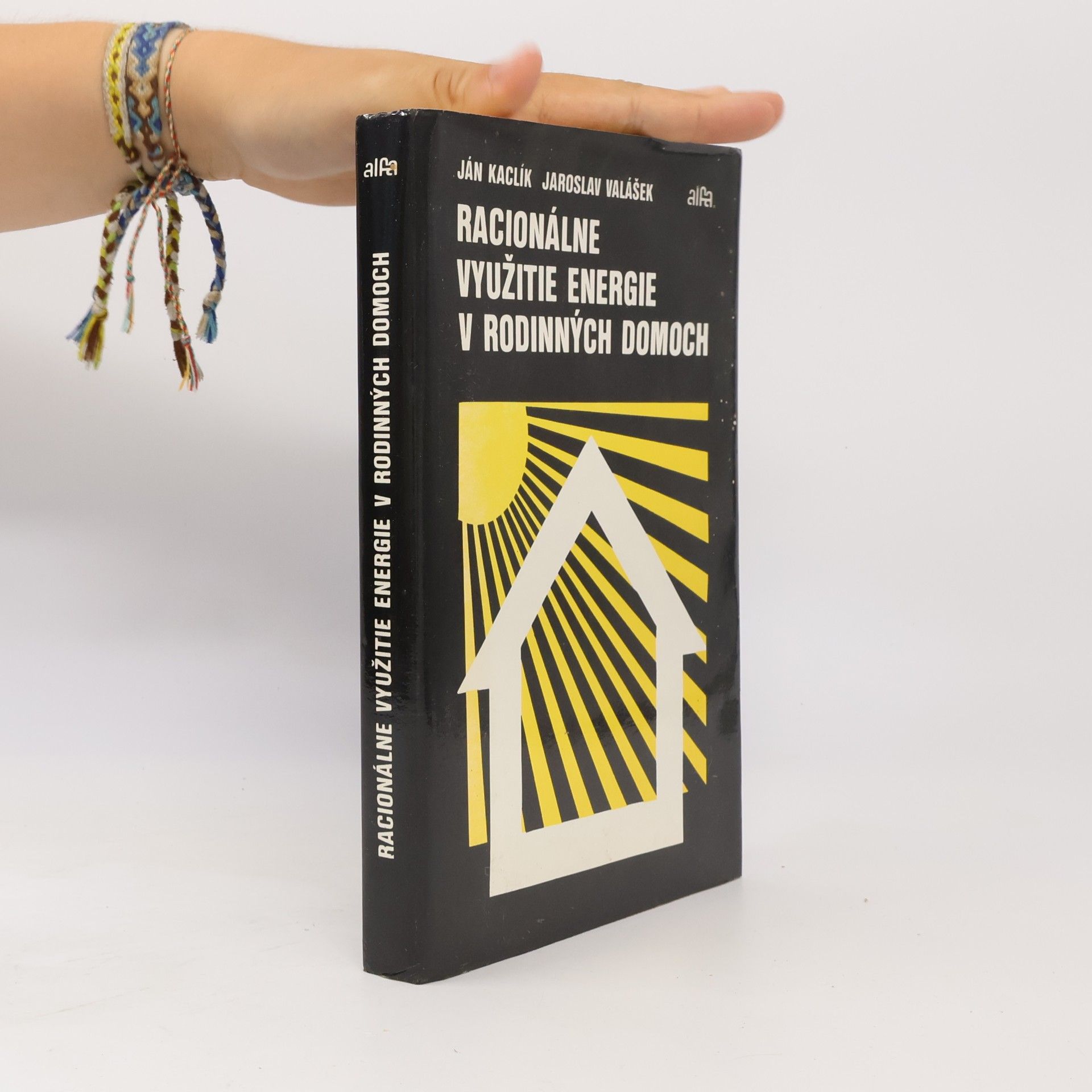 Ján Kaclík Racionálne využitie energie v rodinných domoch