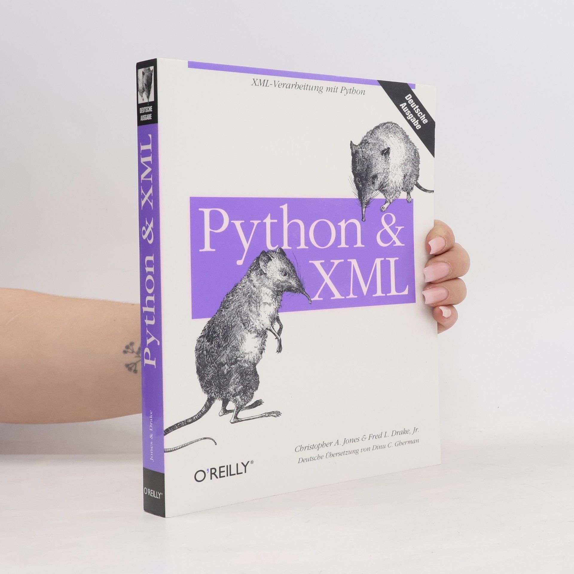 Christopher A. Jones Python & XML - Deutsche Ausgabe
