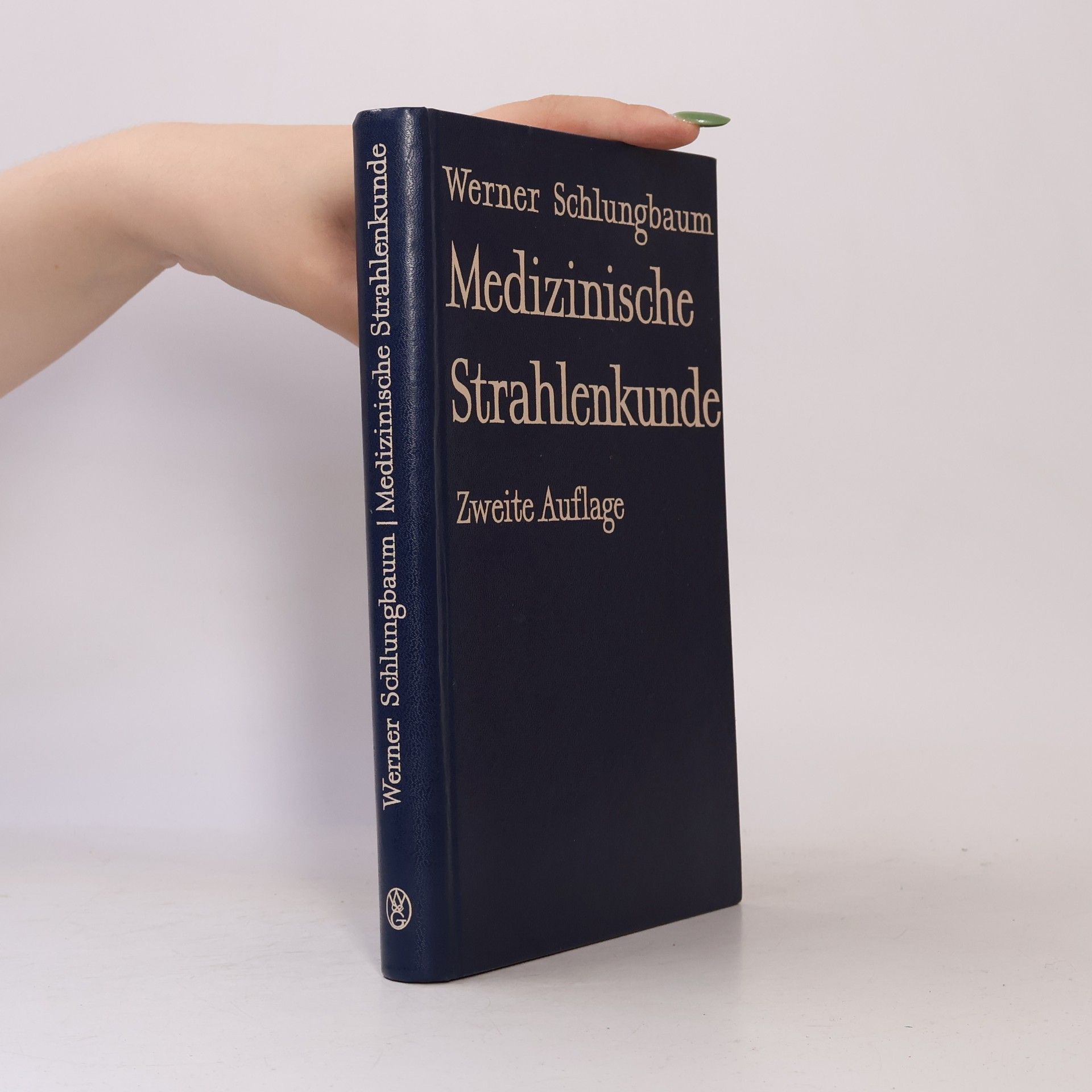 Werner Schlungbaum Medizinische Strahlenkunde