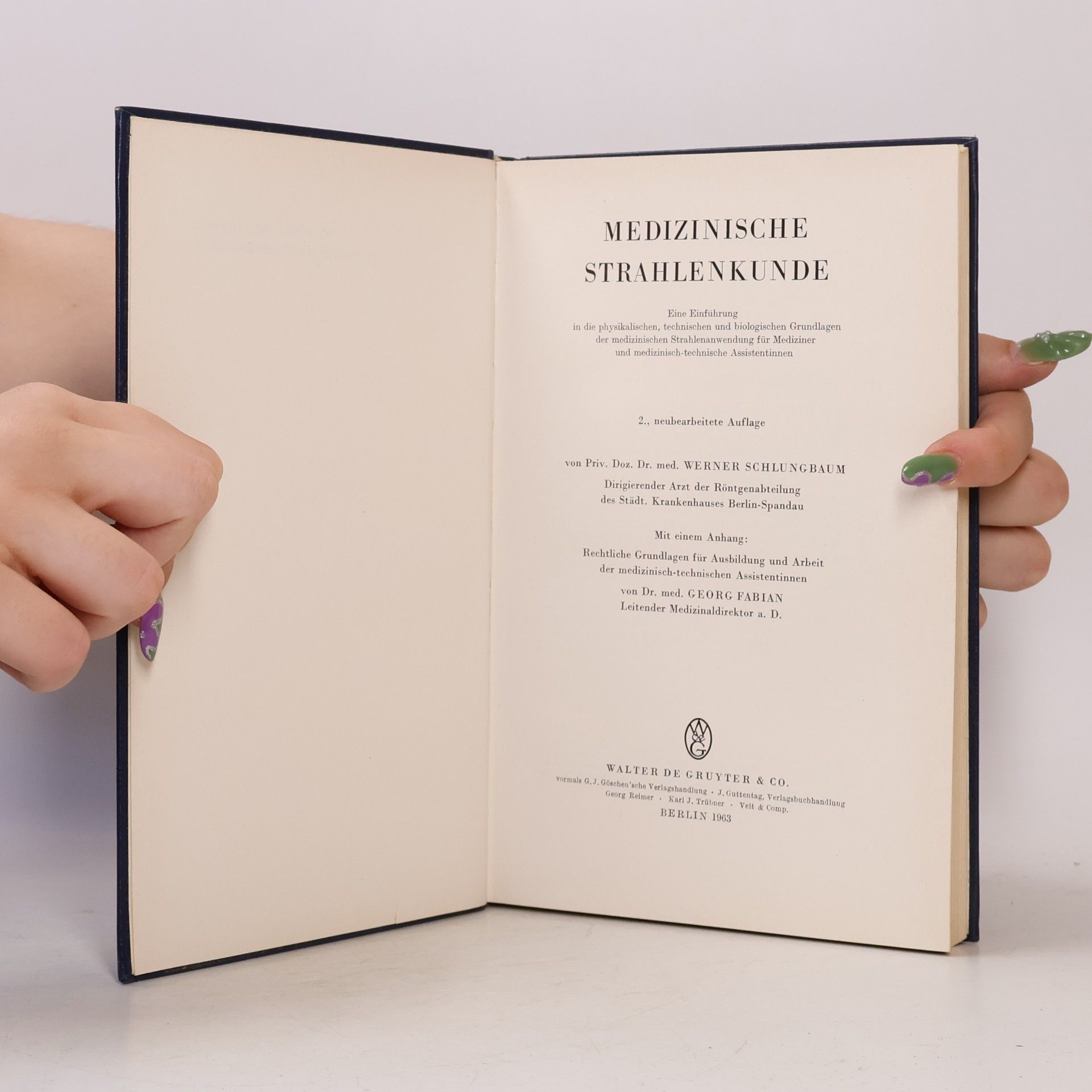 Werner Schlungbaum Medizinische Strahlenkunde