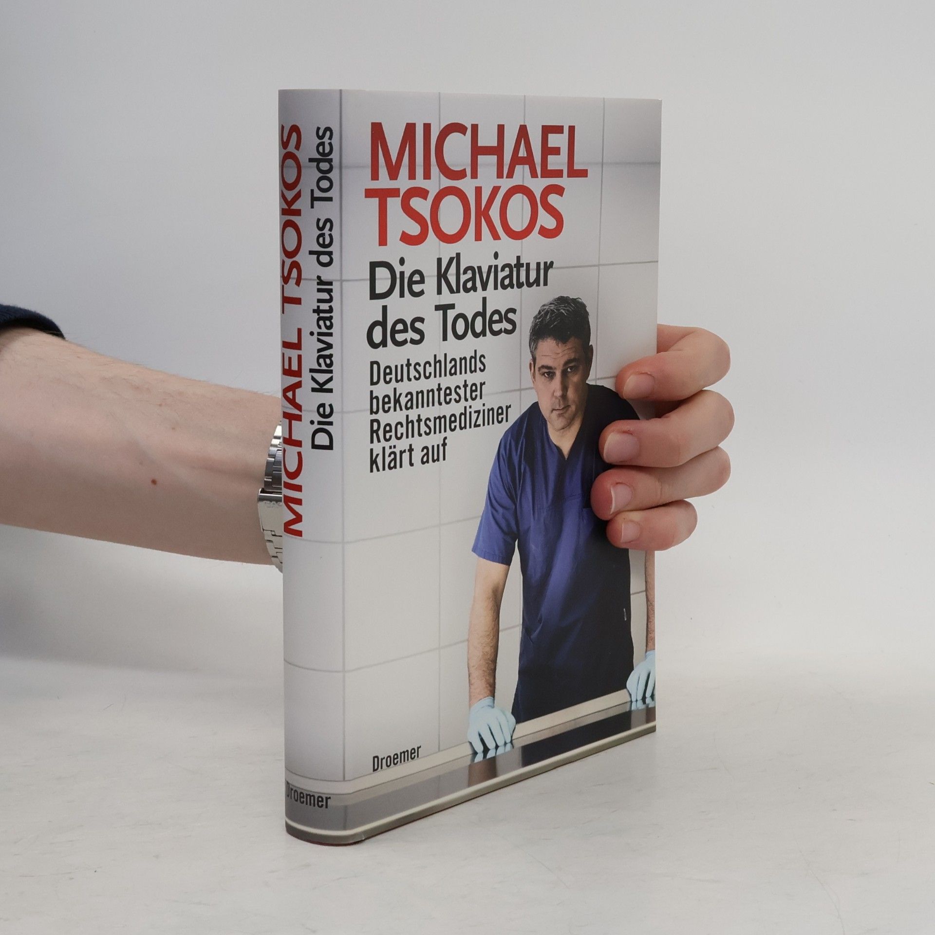 Michael Tsokos Die Klaviatur des Todes