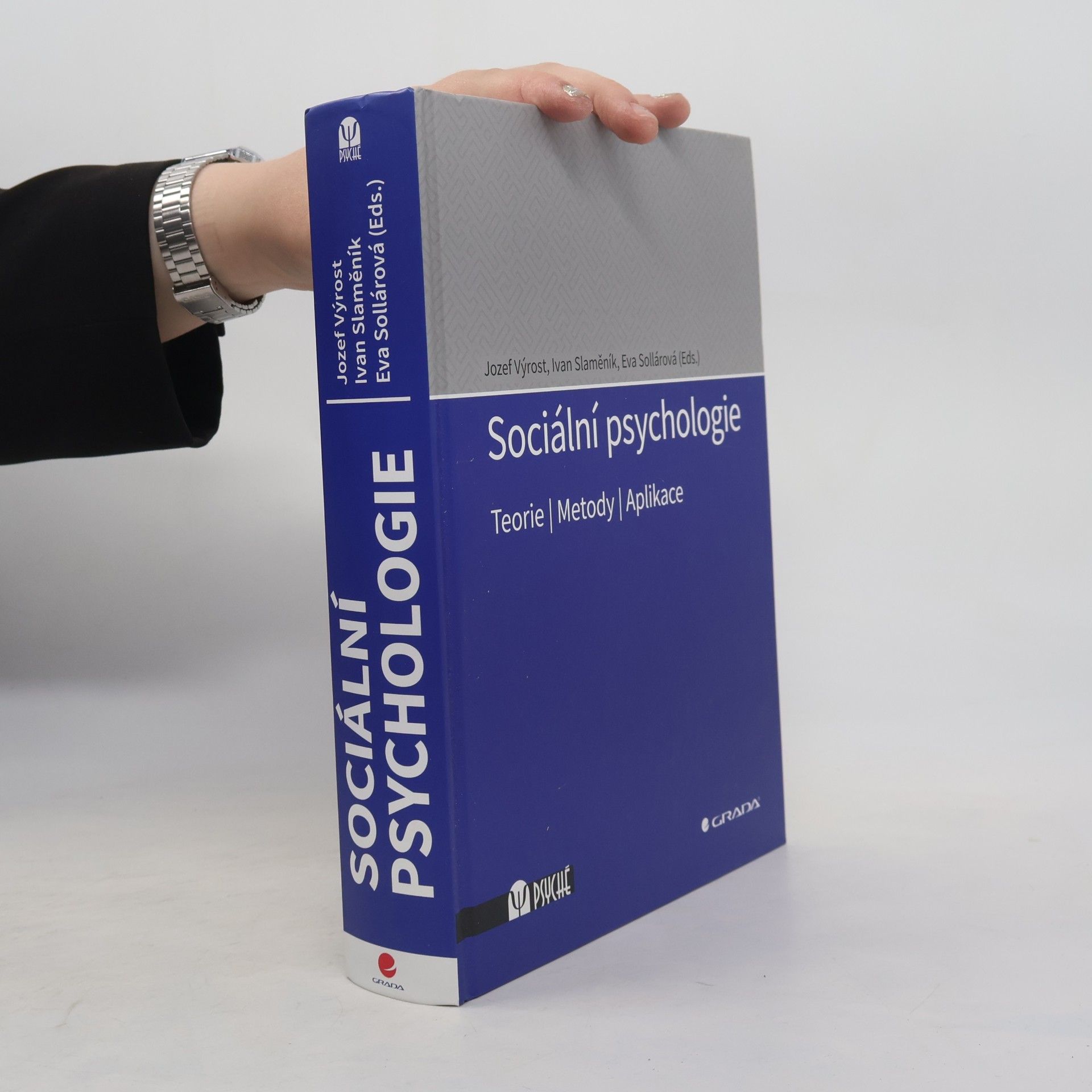 Eva Sollárová Sociální psychologie - Teorie, metody, aplikace