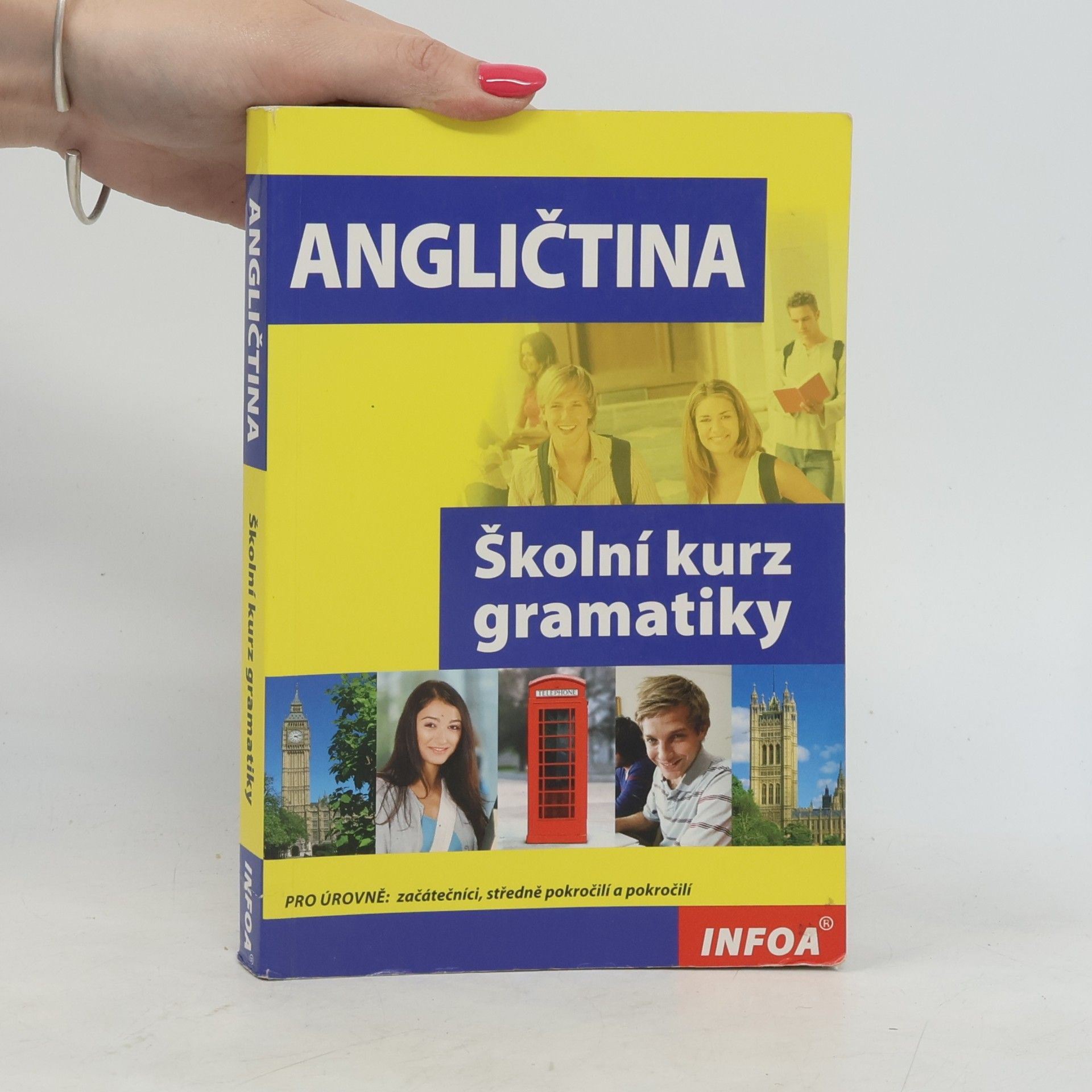 Maria Birkenmajer Angličtina : školní kurz gramatiky : [pro úrovně - začátečníci, středně pokročilí a pokročilí]