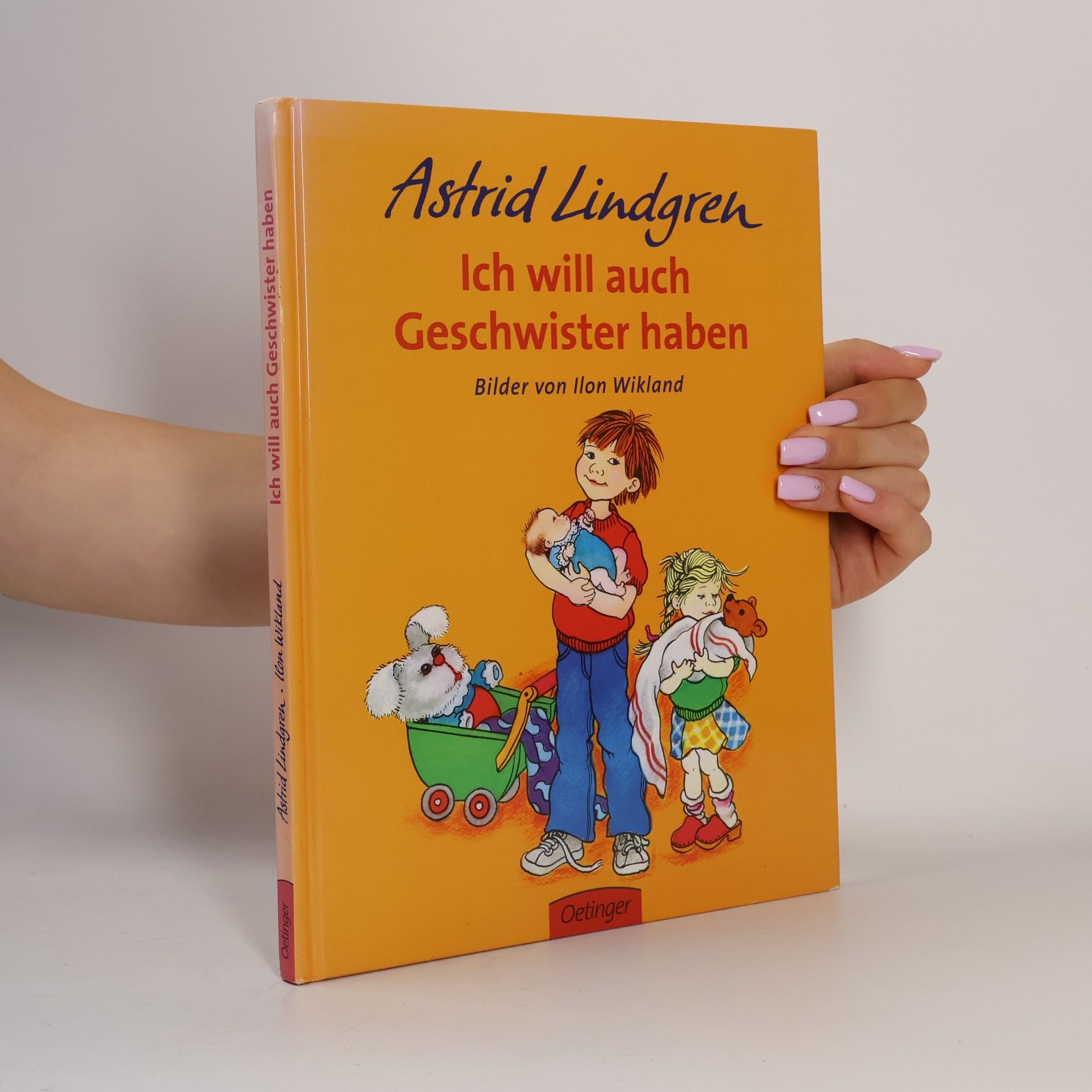 Astrid Lindgren Ich will auch Geschwister haben