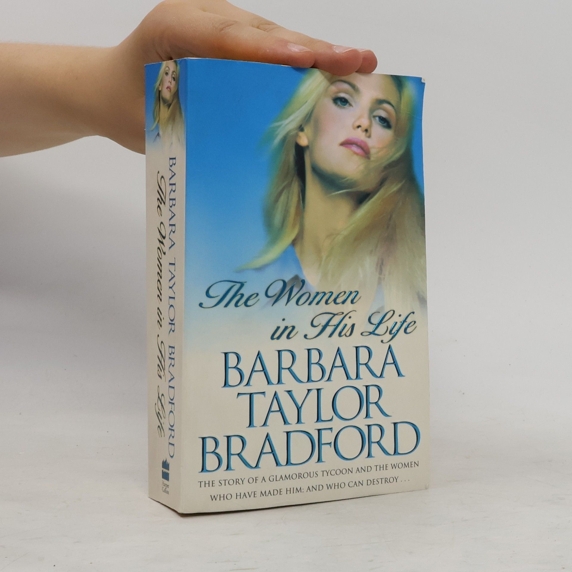 Barbara Taylor Bradford The Women in His Life