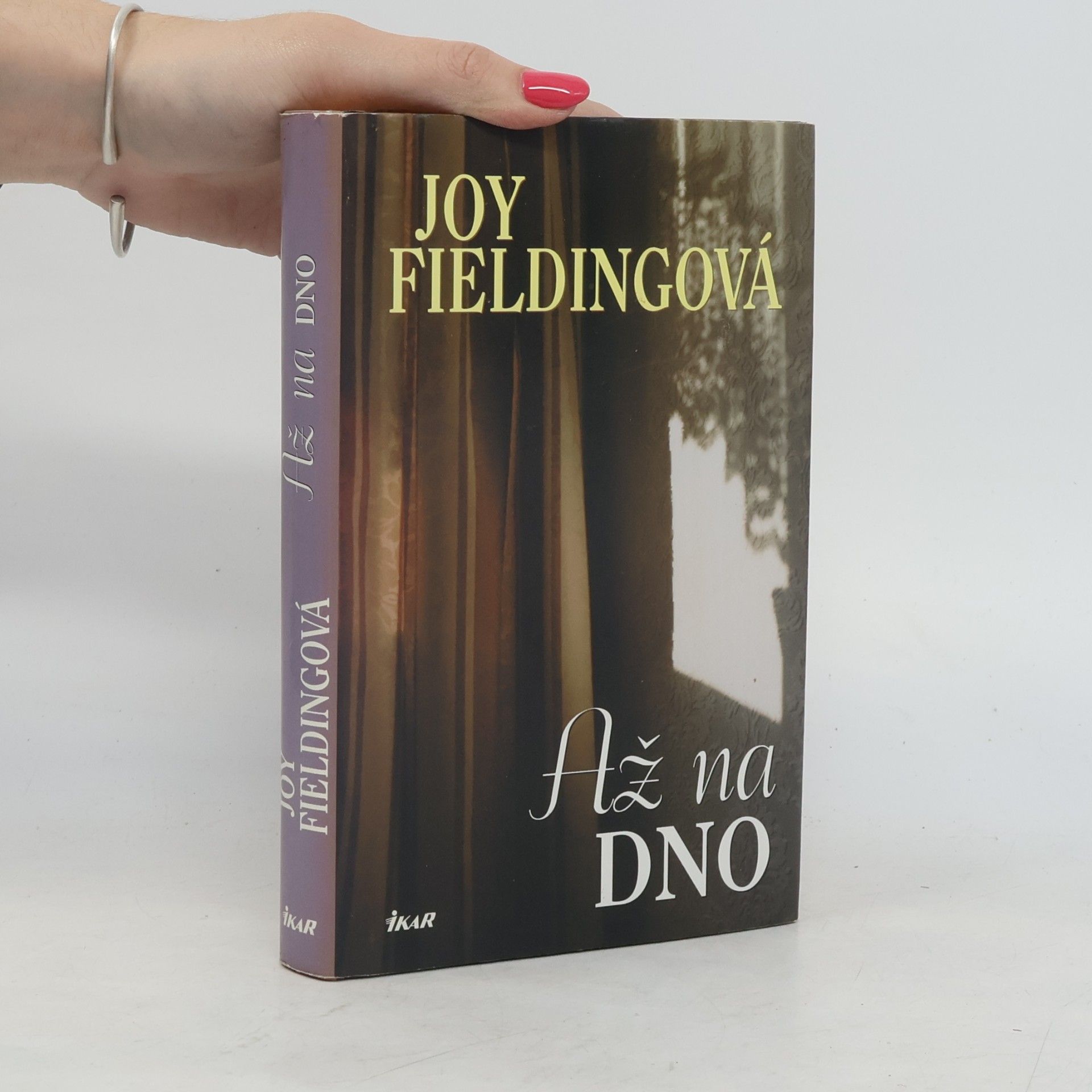 Joy Fielding Až na dno