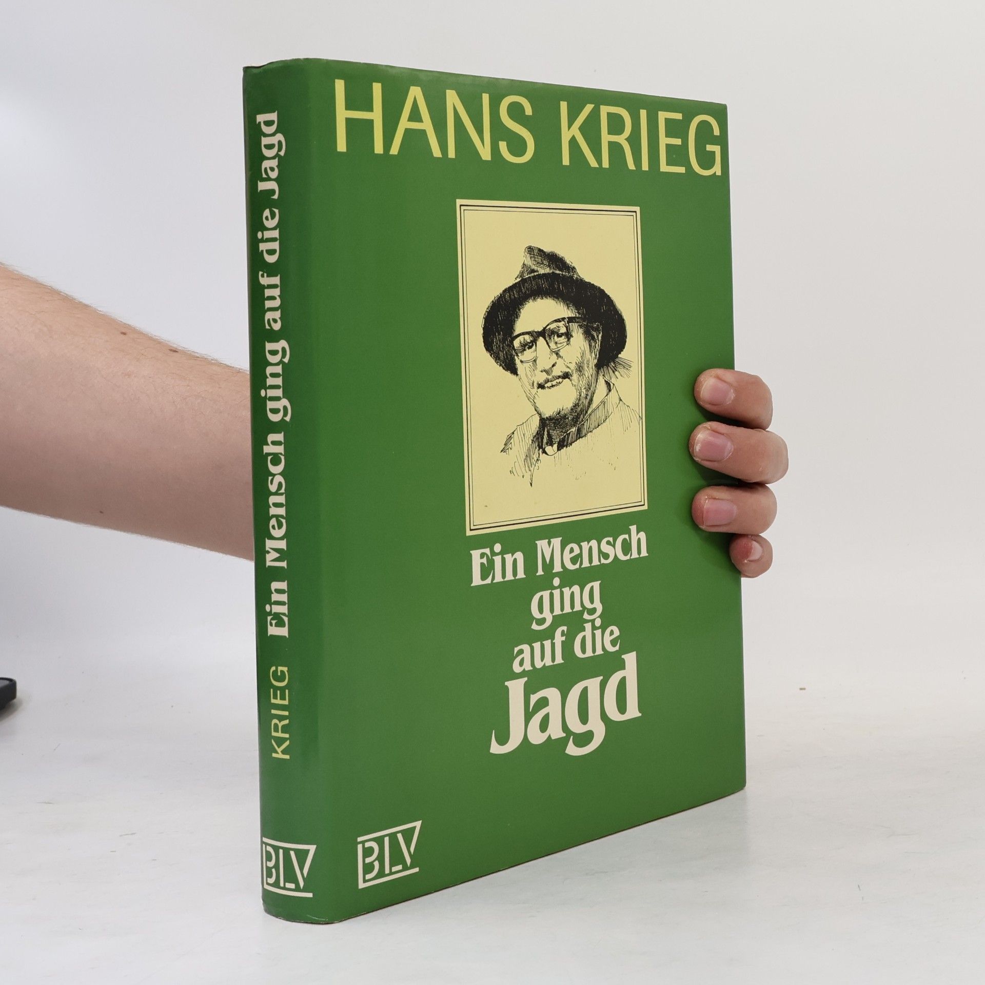 Hans Krieg Ein Mensch ging auf die Jagd