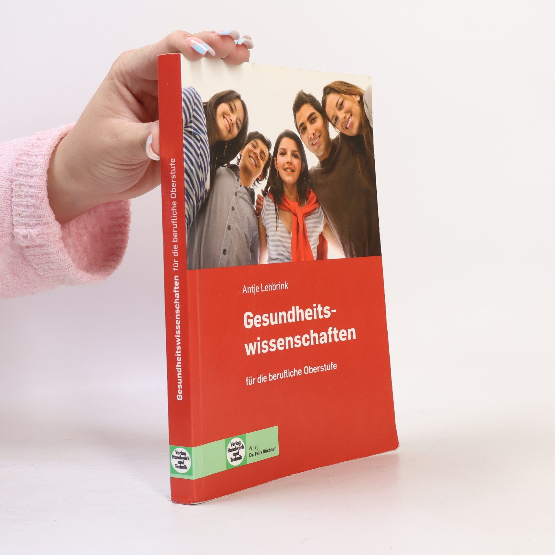 Antje Lehbrink Gesundheits-wissenschaften für die berufliche Oberstufe