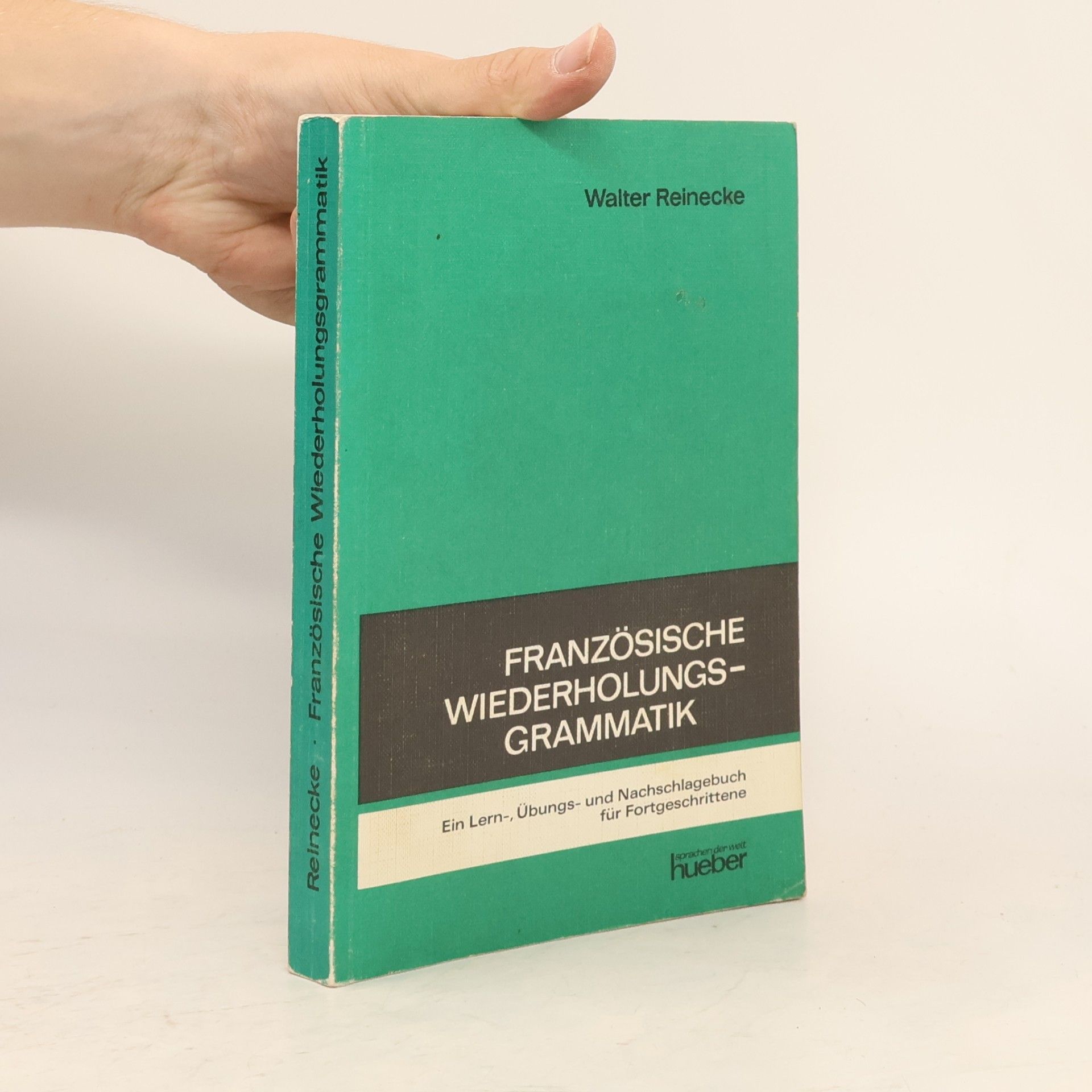 Walter Reinecke Französische Wiederholungsgrammatik
