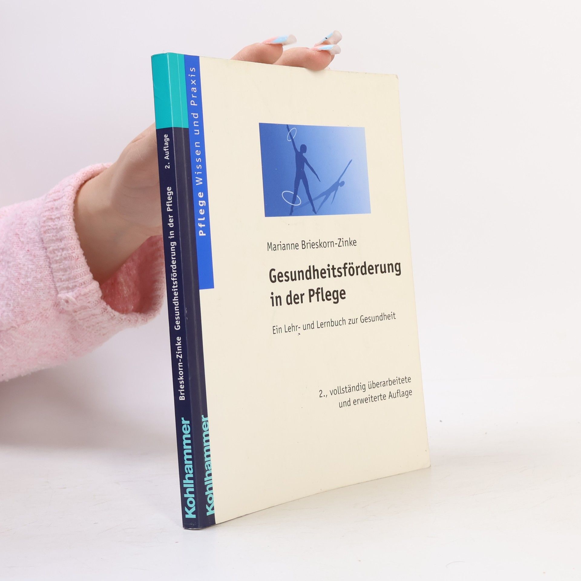 Marianne Brieskorn Zinke Gesundheitsförderung in der Pflege