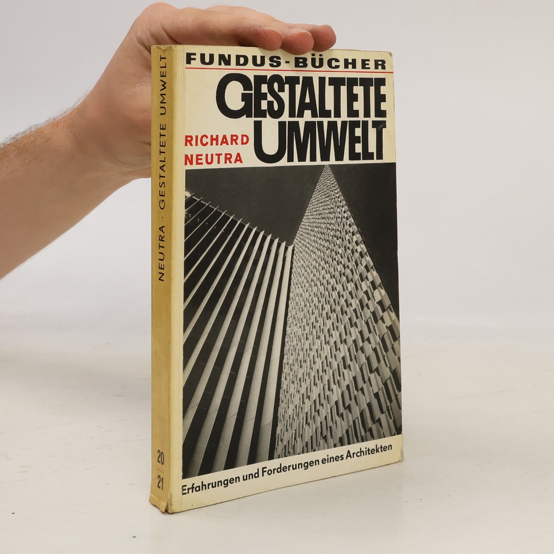 Richard Neutra Gestaltete Umwelt
