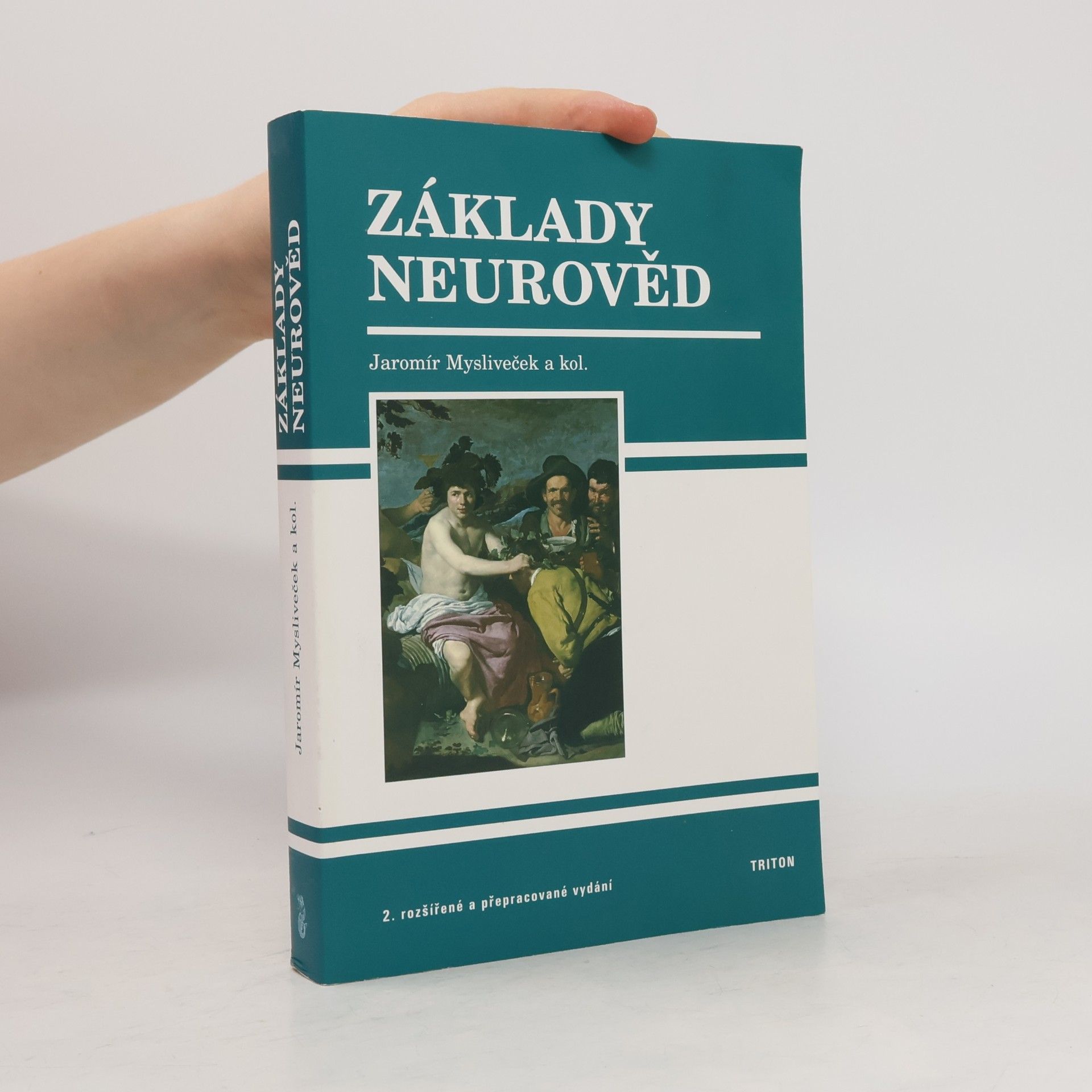 Jaromír Mysliveček Základy neurověd