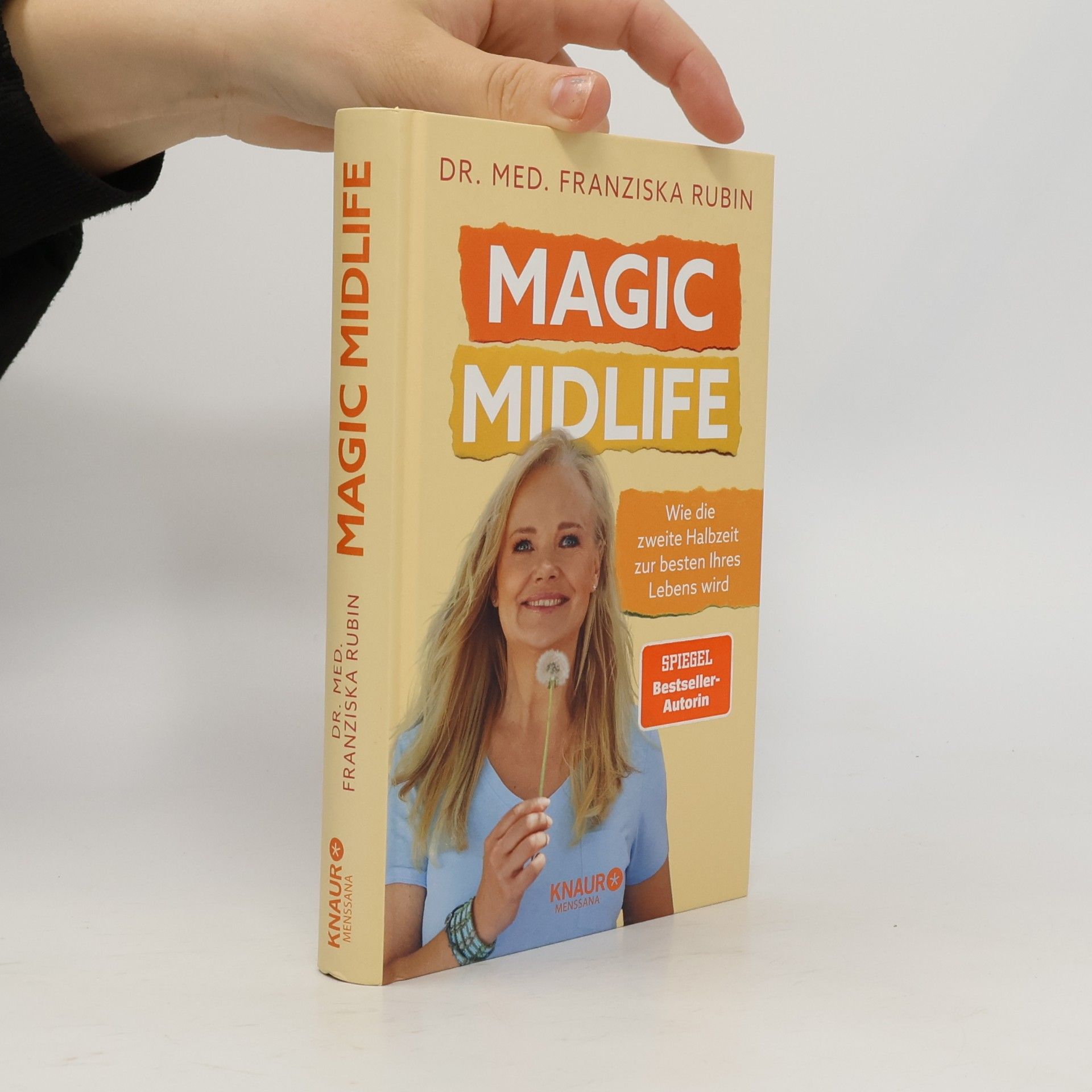 Franziska Rubin Magic Midlife. Wie die zweite Halbzeit zur besten Ihres Lebens wird | Midlife Crisis adé – bewährte Strategien und Impulse für mehr Lebensqualität