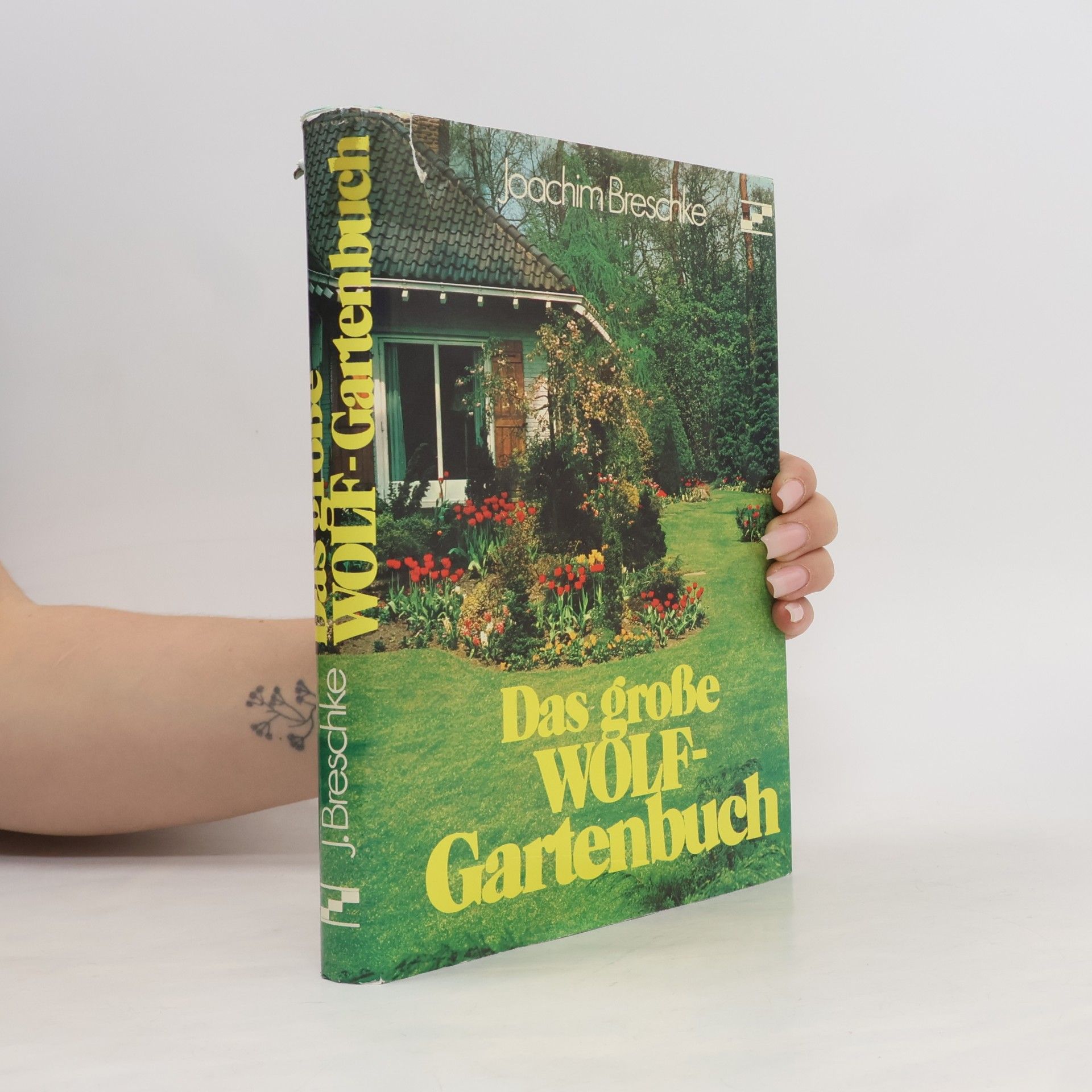 Joachim Breschke Das große Wolf-Gartenbuch