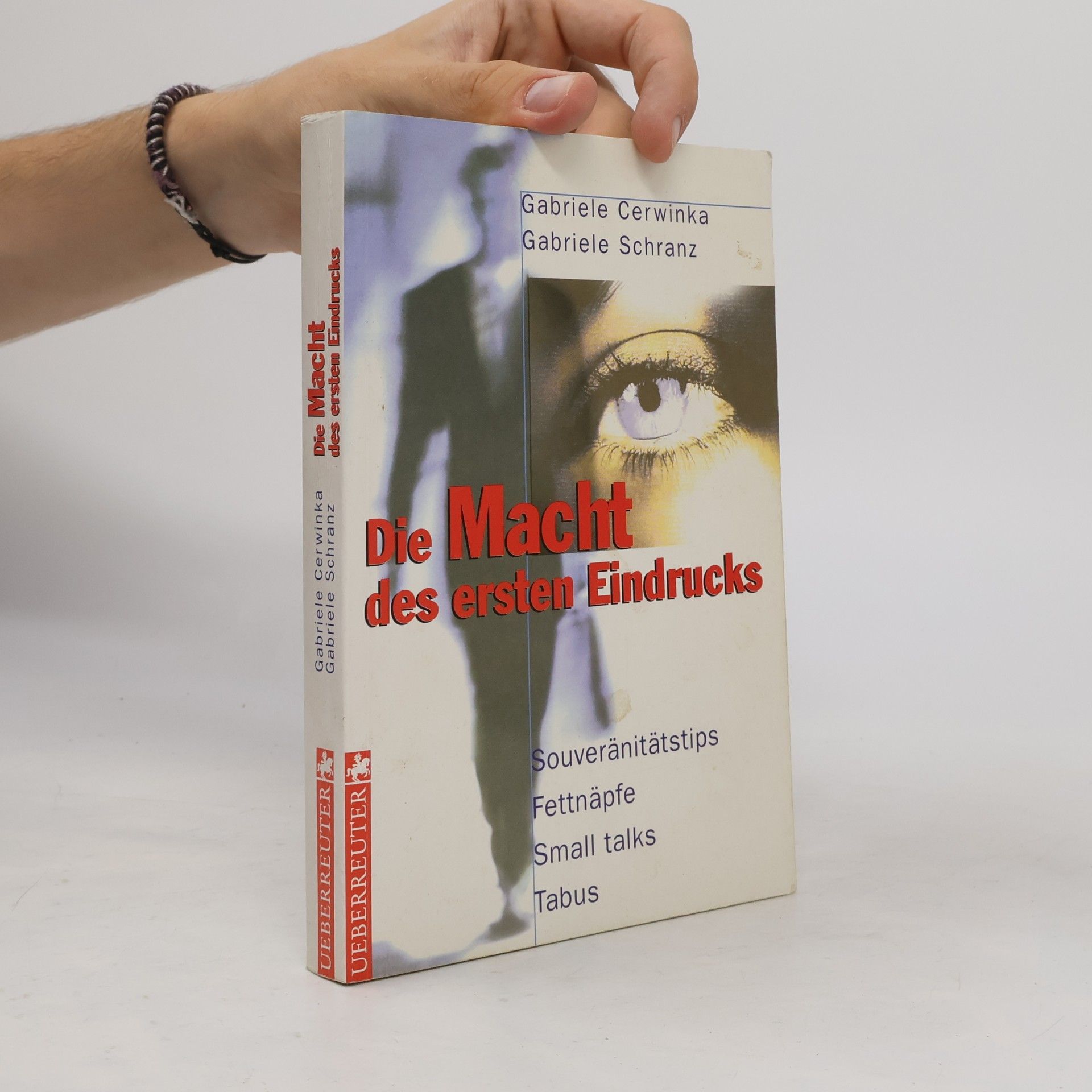 Gabriele Cerwinka Die Macht des ersten Eindrucks