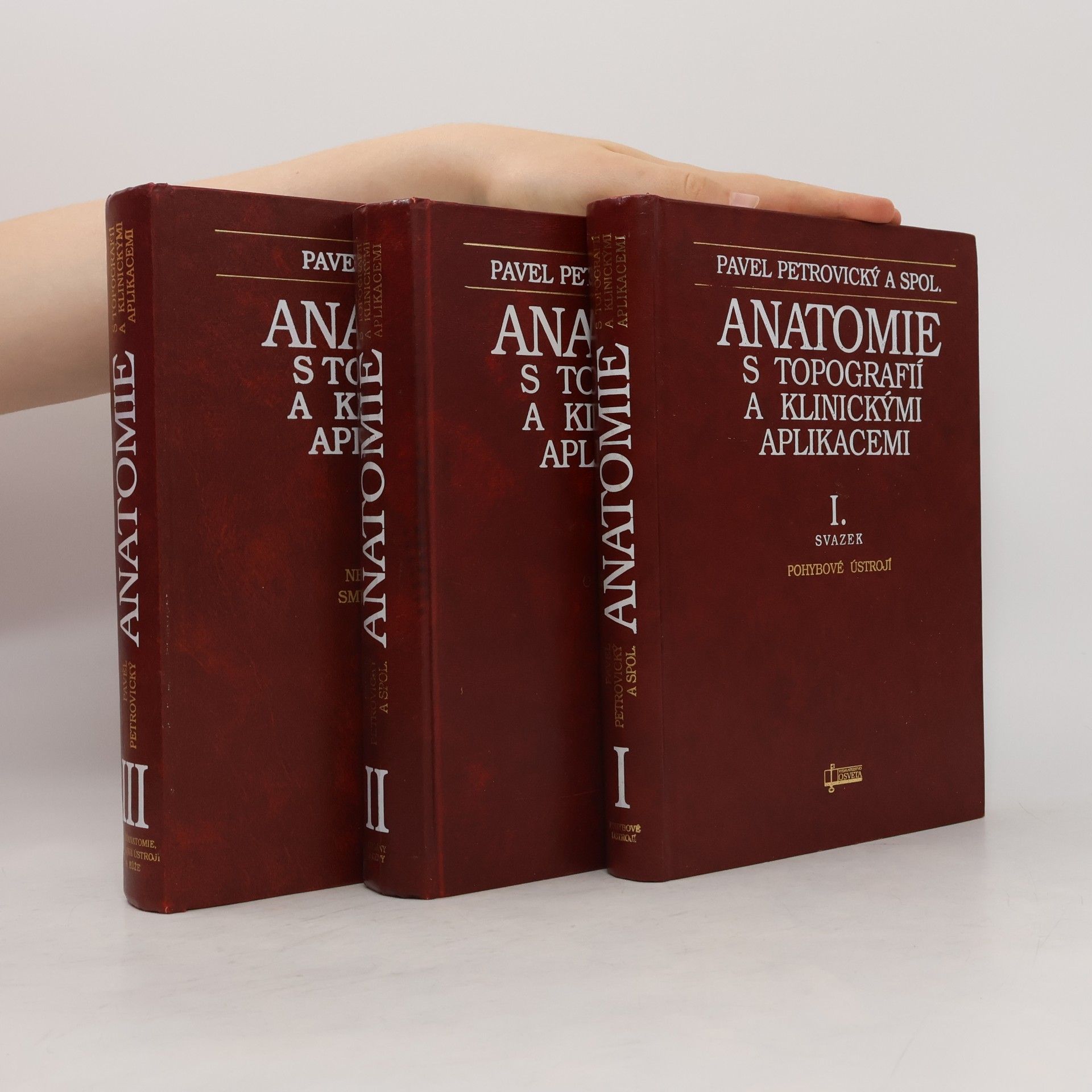 Pavel Petrovický Anatomie s topografií a klinickými aplikacemi, I. - III. díl