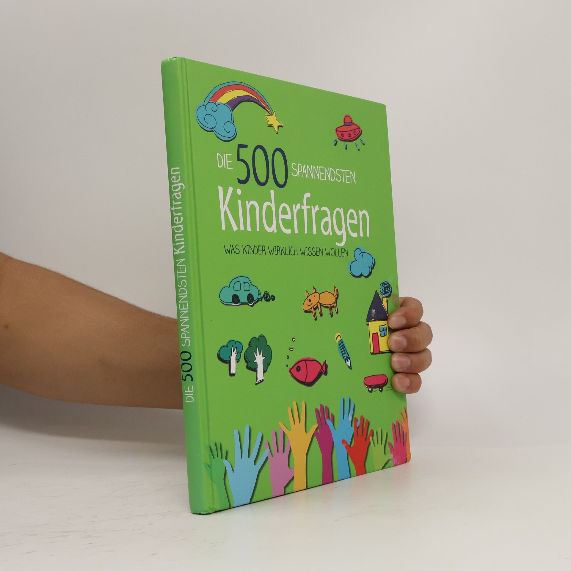 Autorenkollektiv Die 500 spannendsten kinderfragen