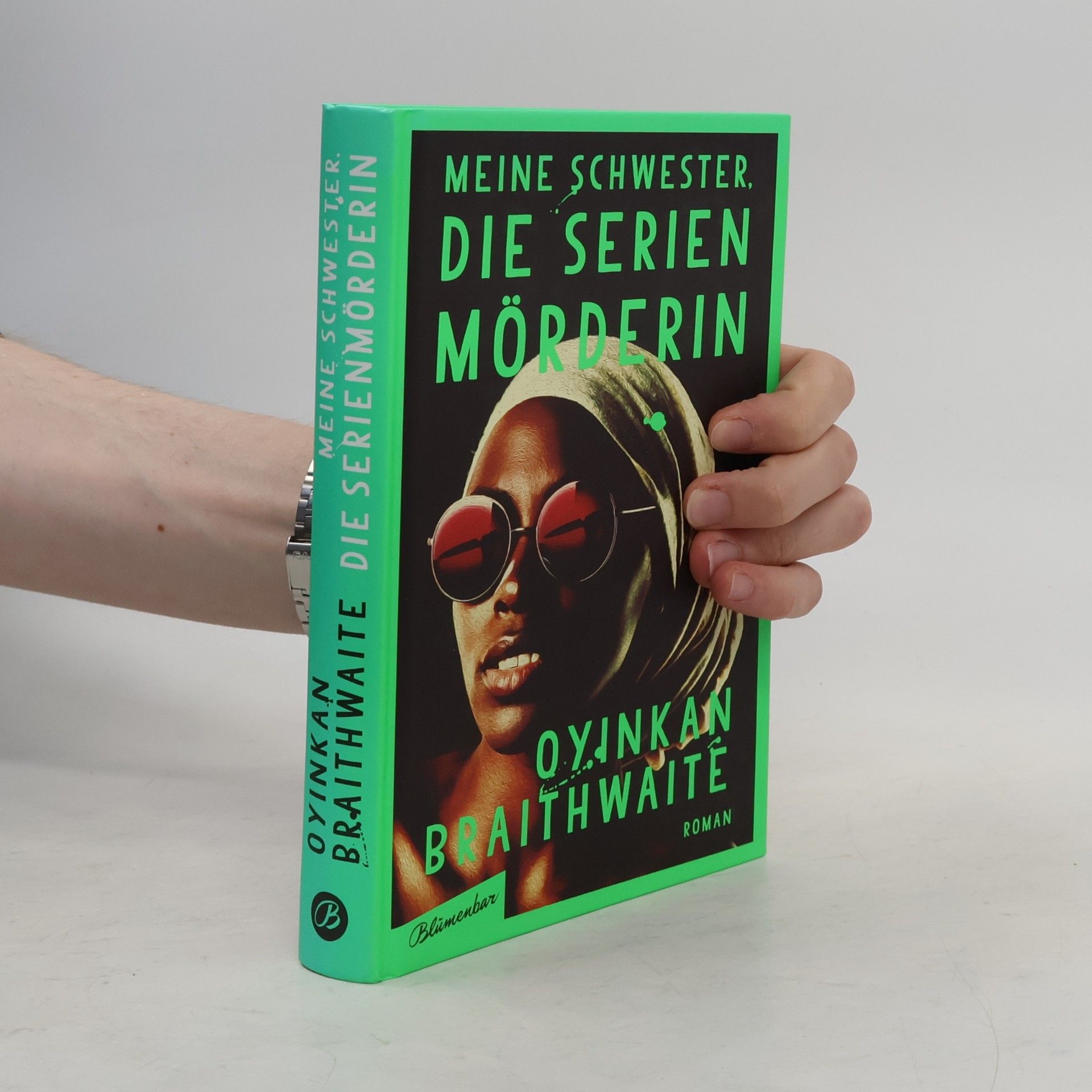 Oyinkan Braithwaite Meine Schwester, die Serienmörderin
