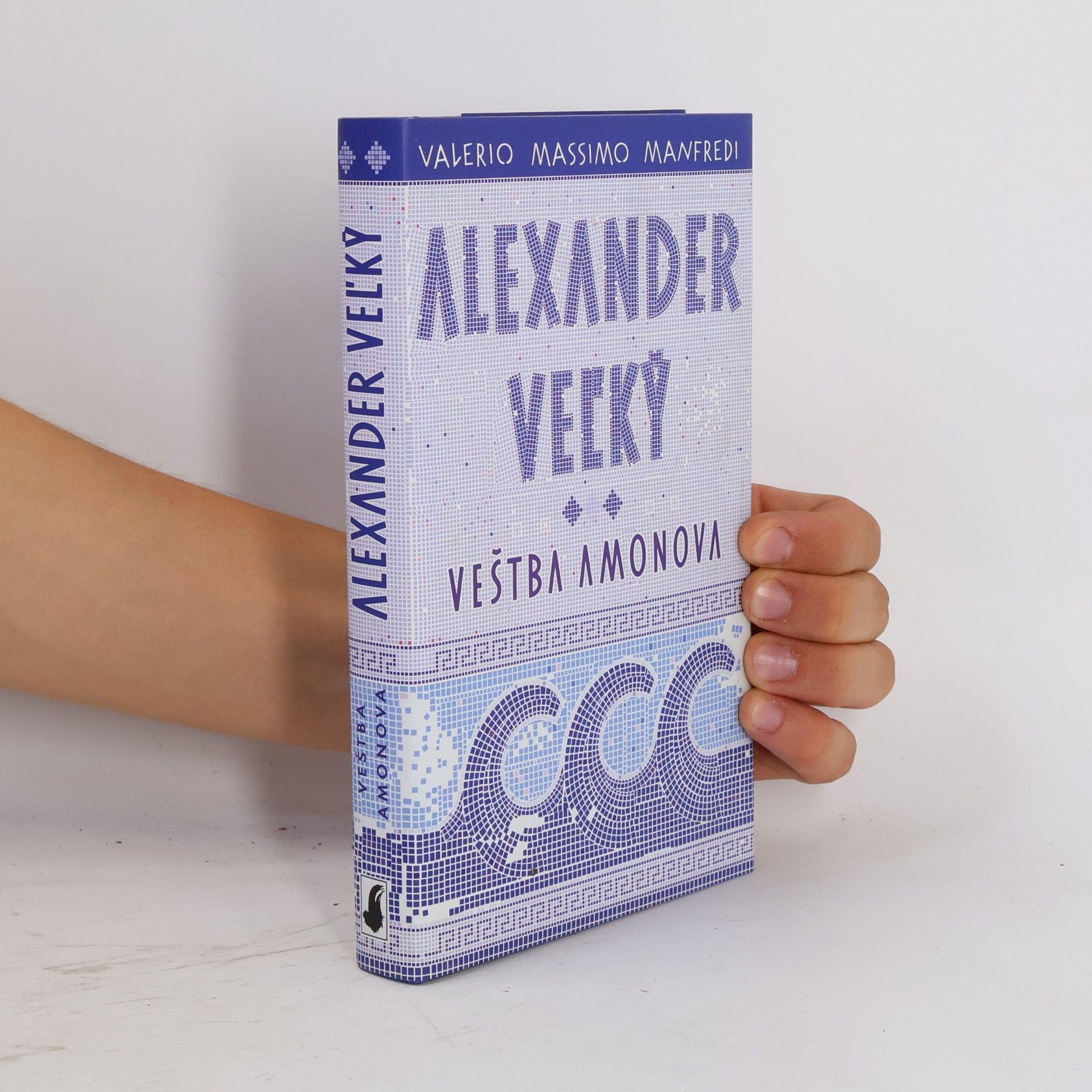 Valerio Massimo Manfredi Alexander Veľký. Veštba Amonova