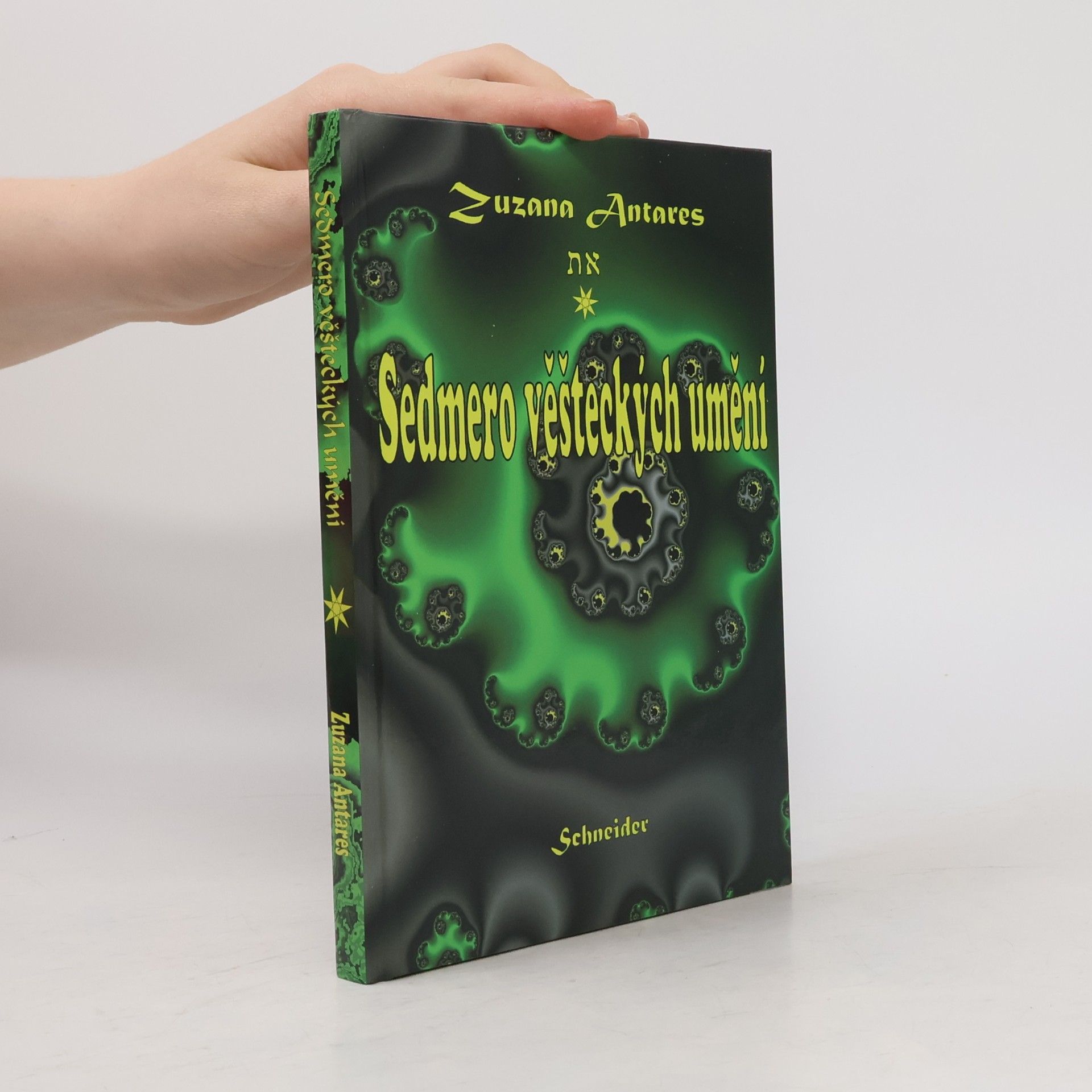 Zuzana Antares Sedmero věšteckých umění