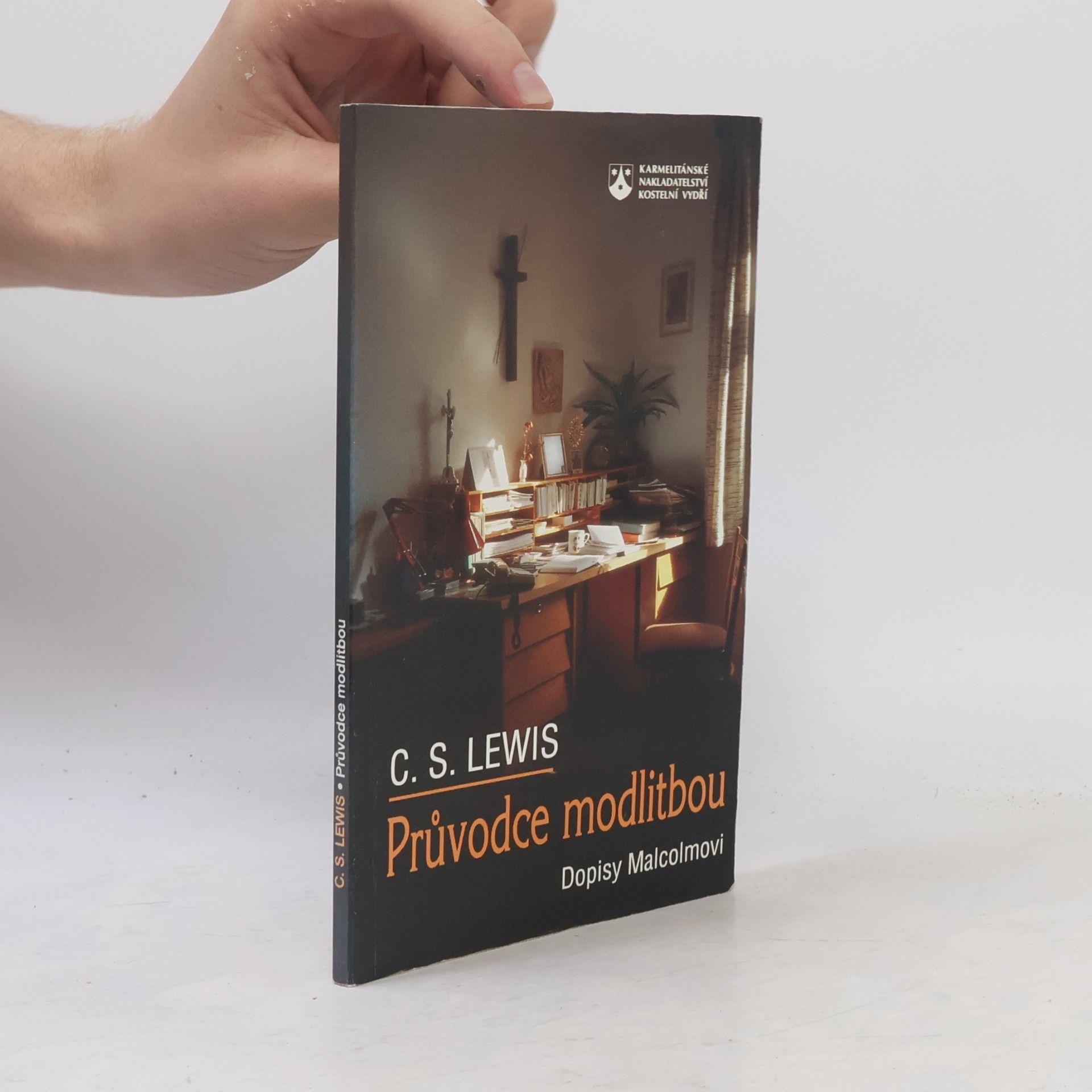 Clive Staples Lewis Průvodce modlitbou : dopisy Malcolmovi