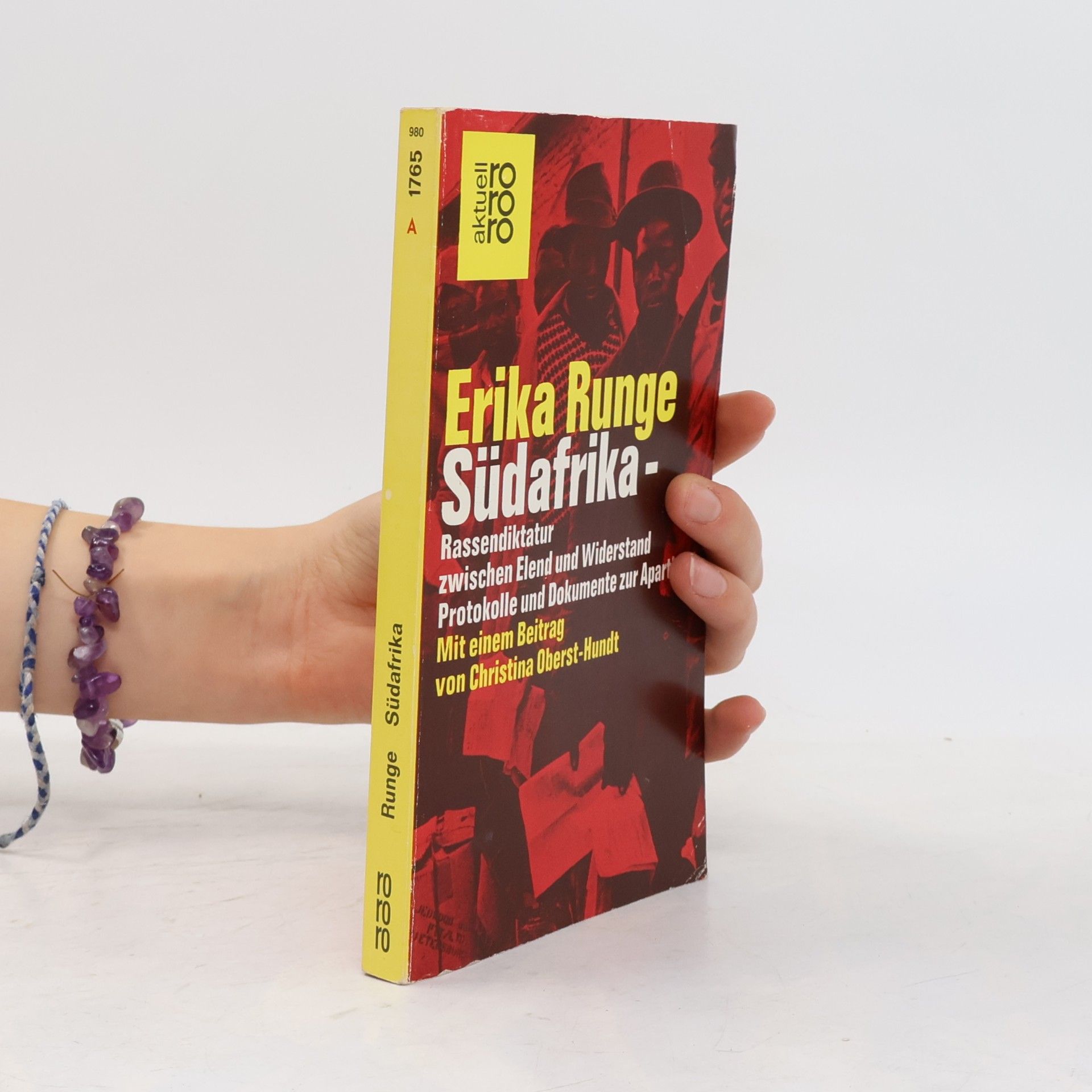 Erika Runge Südafrika, Rassendiktatur zwischen Elend und Widerstand