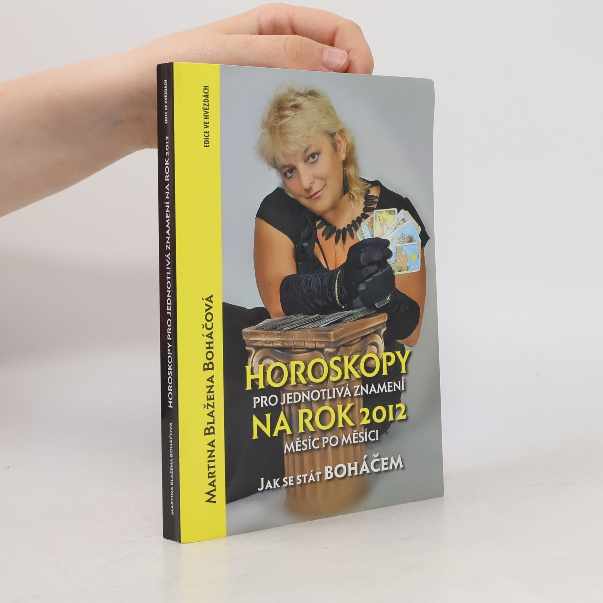 Martina Blažena Boháčová Horoskopy pro jednotlivá znamení na rok 2011